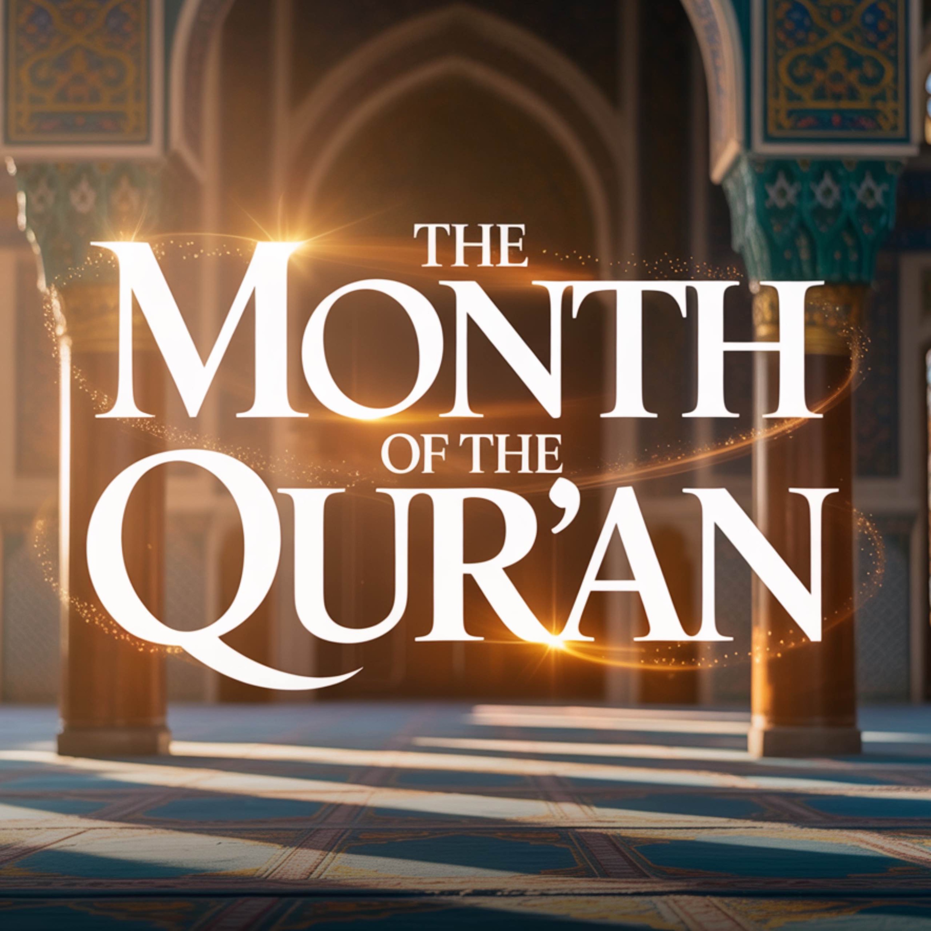 The Month of the Qur'an | Mufti Menk