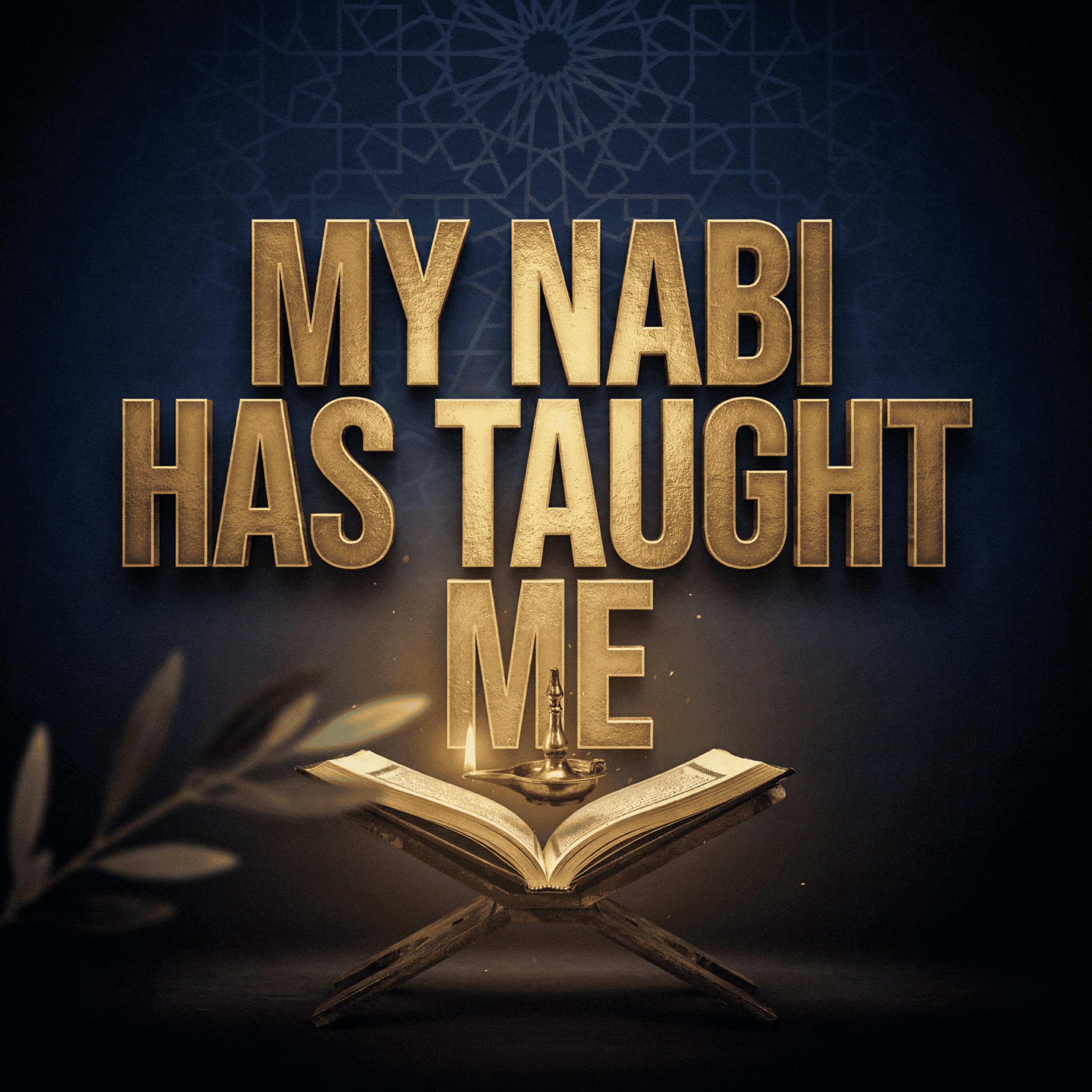 My Nabi Has Taught Me | Mufti Menk