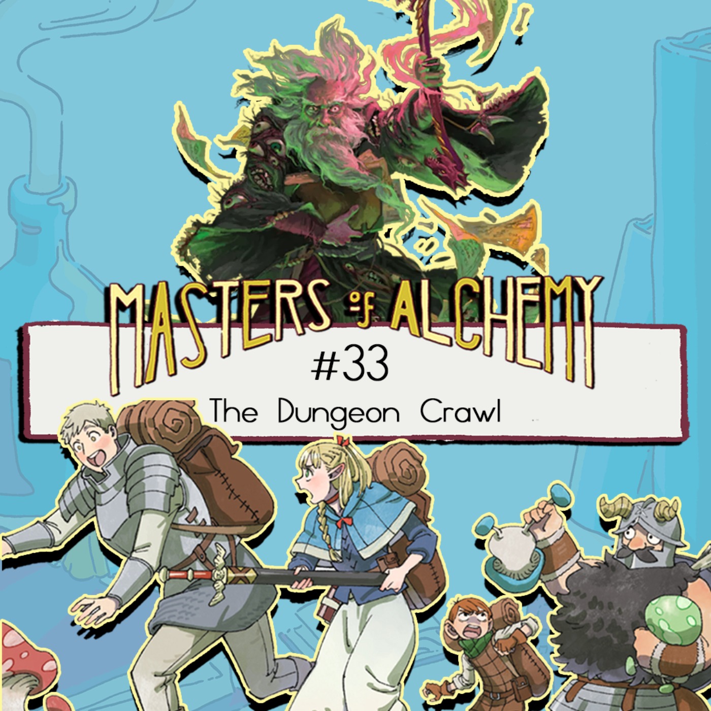 #33- The Dungeon Crawl
