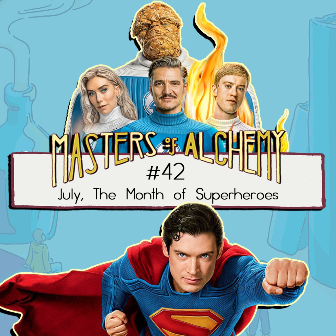 #42- July, The Month of Superheroes