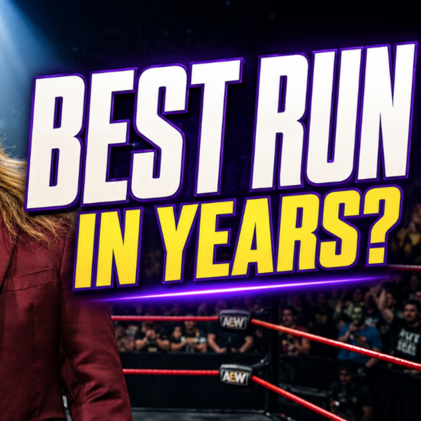 Chris Jericho Is Having His Best Run In Years - Episode 99 episode artwork