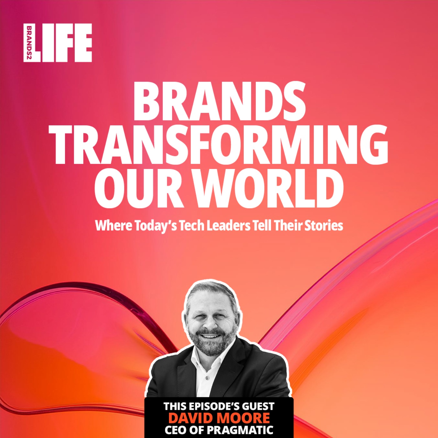 Brands Transforming Our World