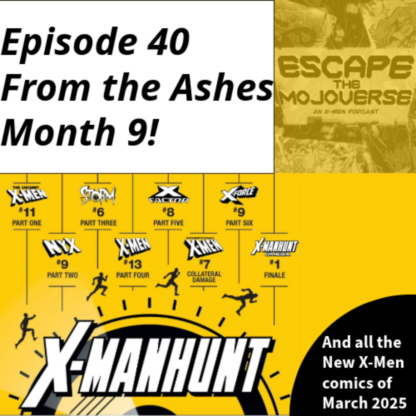 Escape the Mojoverse: An X-Men Comics Podcast