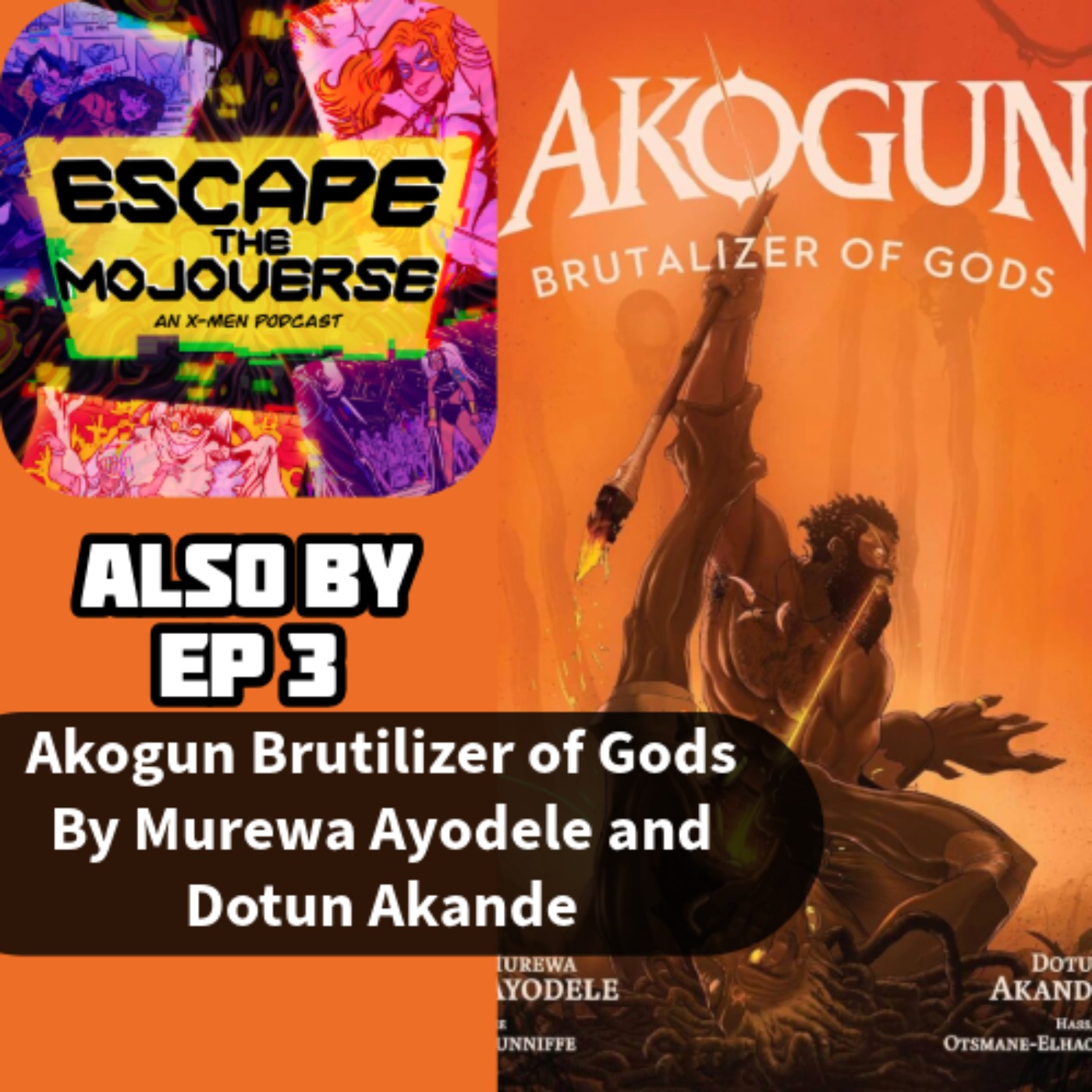 Akogun: Brutilizer of Gods by Murewa Ayodele and Dotun Akande