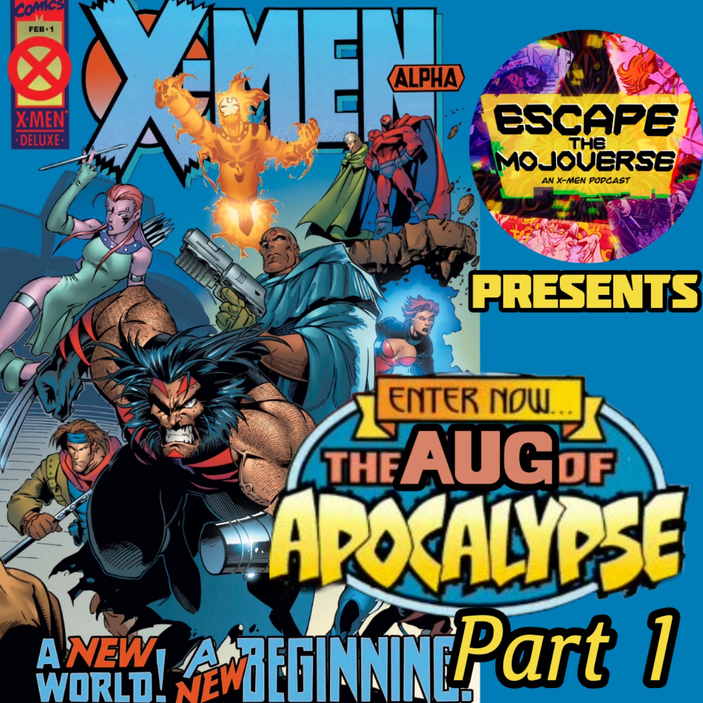 Escape the Mojoverse: An X-Men Comics Podcast