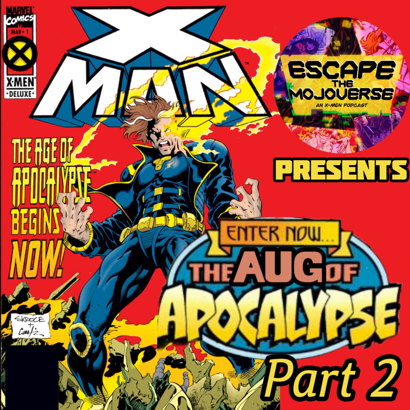 Escape the Mojoverse: An X-Men Comics Podcast