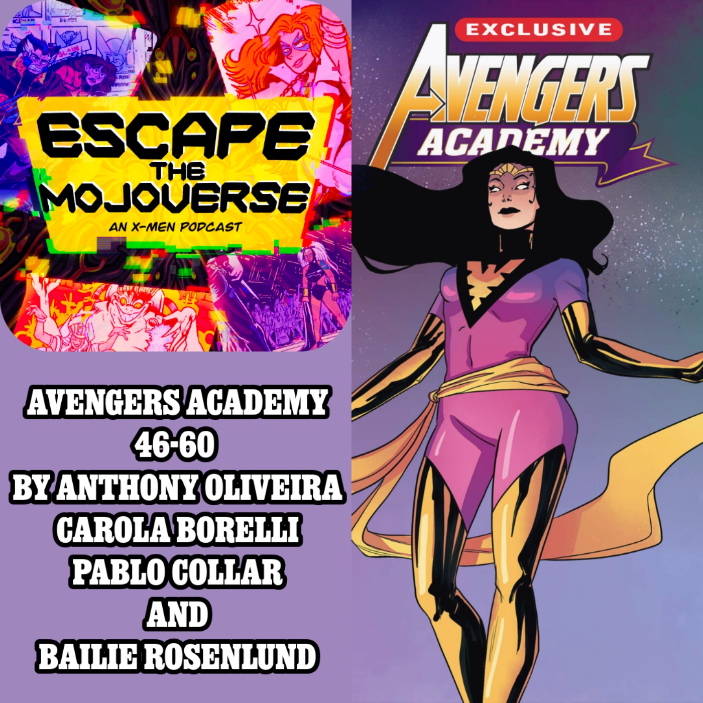 Episode 71: Avengers Academy 47-60 By Anthony Oliveira, Carola Borelli, Pablo Collar and Bailie Rosenlund episode artwork