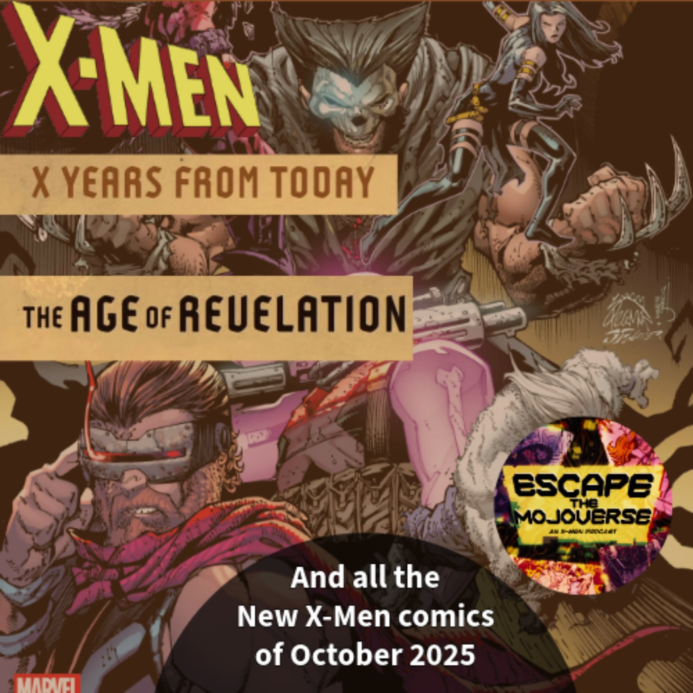 Escape the Mojoverse: An X-Men Comics Podcast