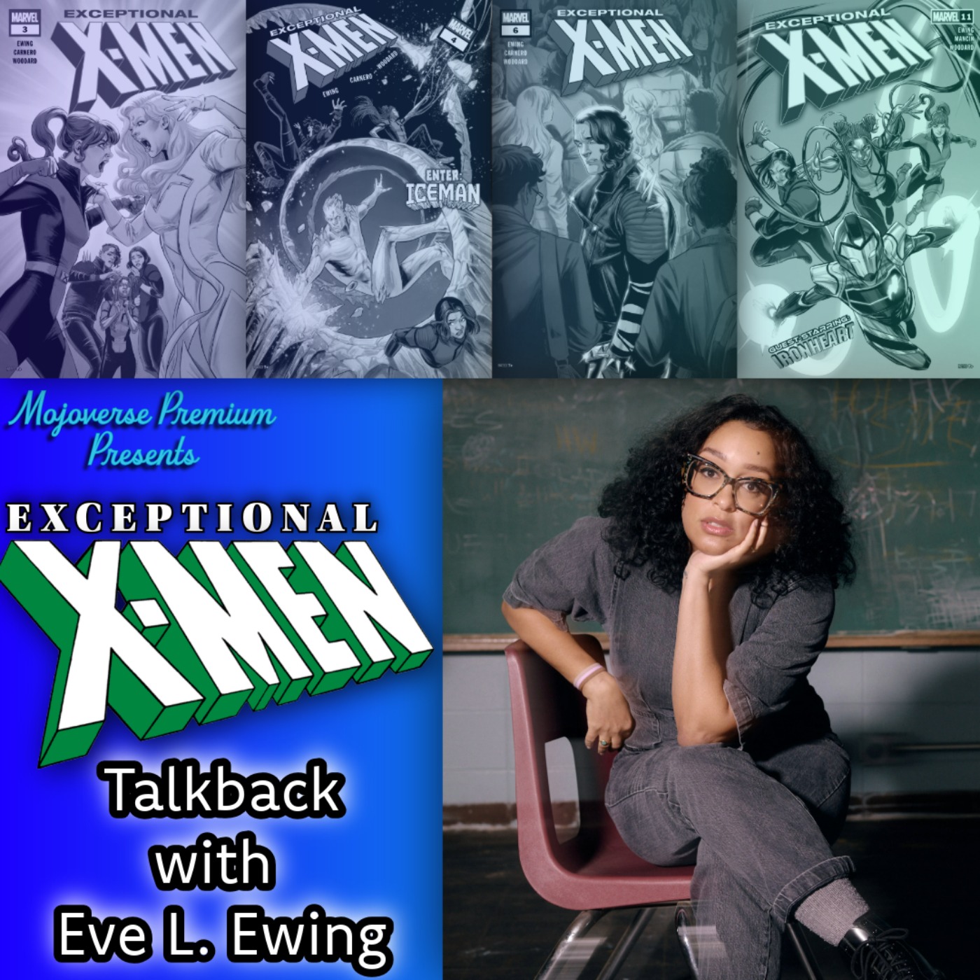 Mojoverse Premium: Exceptional X-Men Talkback with Eve L. Ewing episode artwork