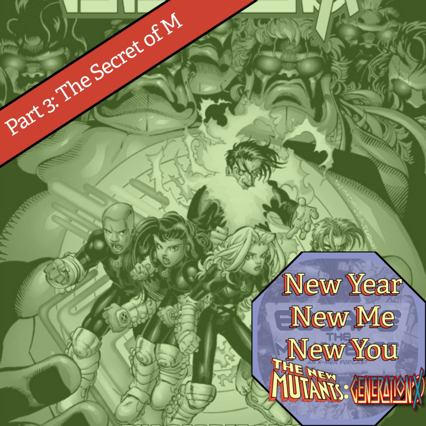 Episode 94: Generation X Marathon Part 3 The Secret of M episode artwork