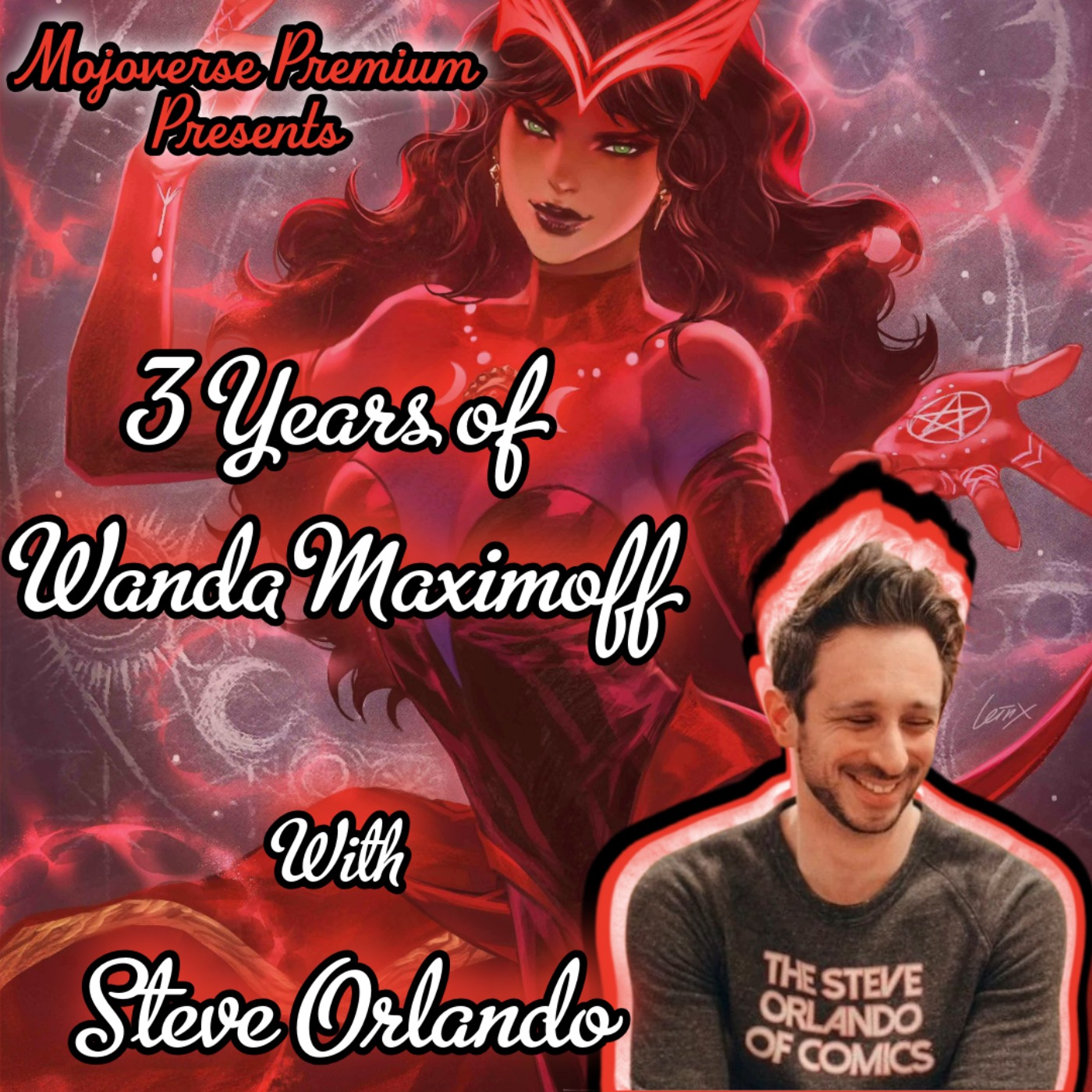 3 Years of the Scarlet Witch with Steve Orlando episode artwork