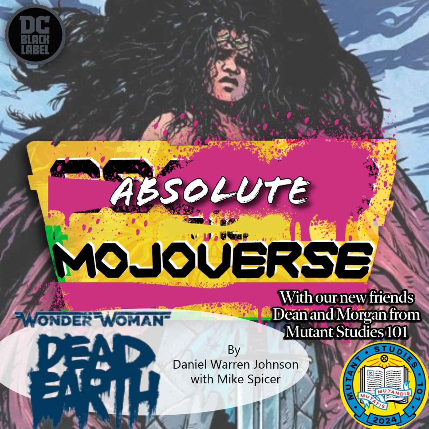 Escape the Mojoverse: An X-Men Comics Podcast