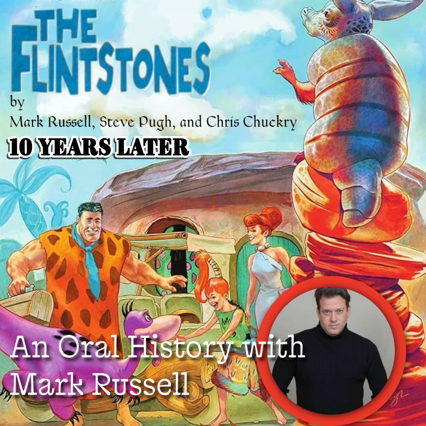 Flintstones 10 Years Later: An Oral History with Mark Russell episode artwork