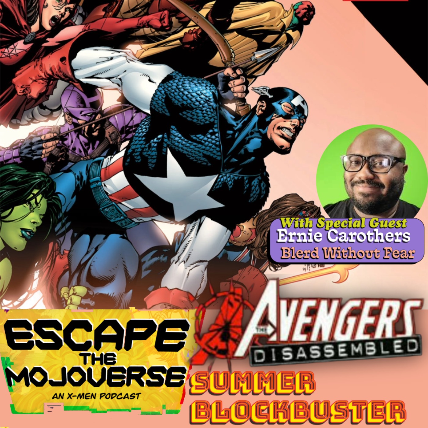BLOCKBUSTER SUMMER: Avengers Disassembled with Ernie Carothers Blerd without Fear! episode artwork