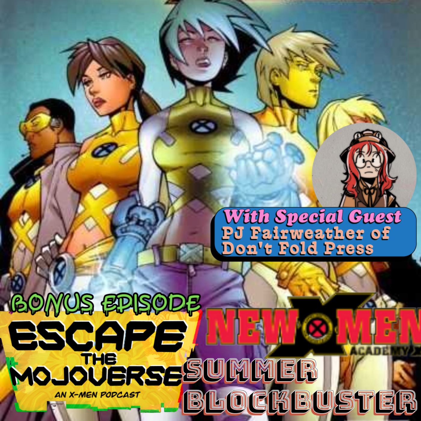 Blockbuster Summer: New X-Men Academy X 1-6 "Choosing Sides" with PJ Fairweather of Don't Fold Press! episode artwork