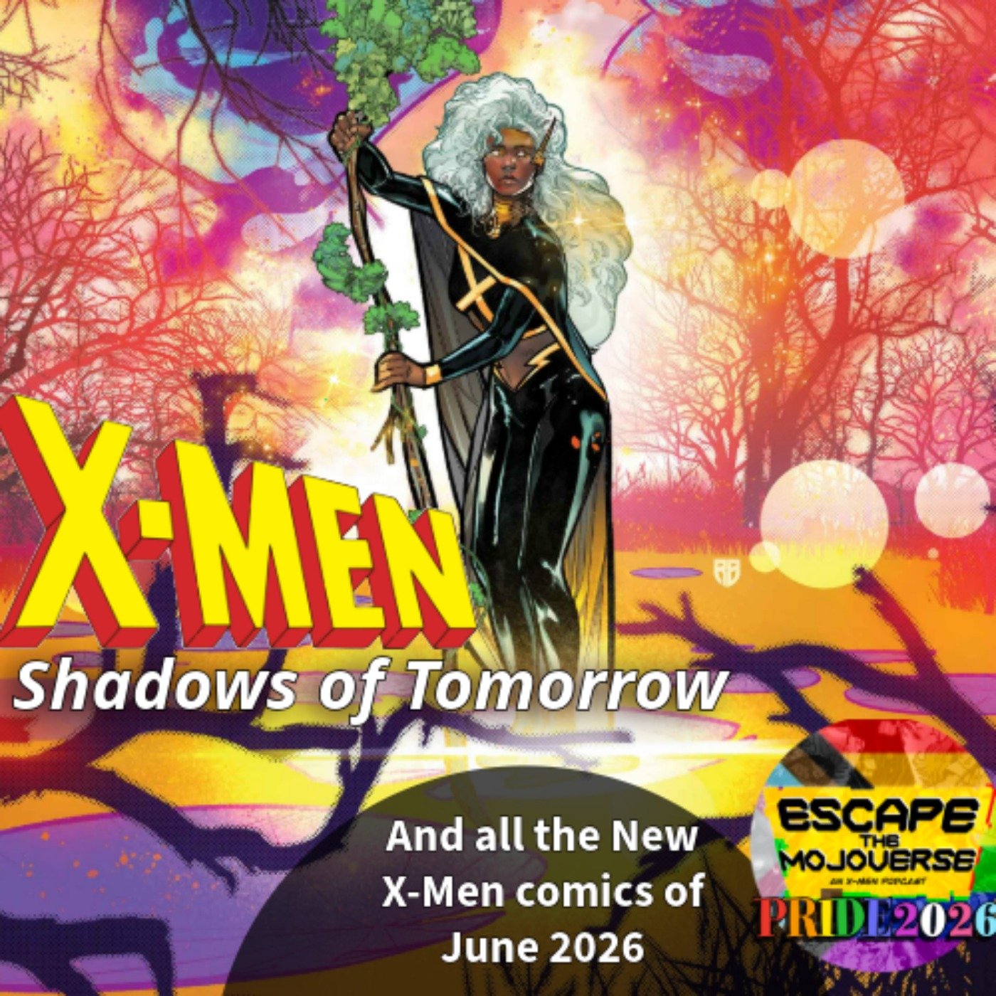 134 Shadows of Tomorrow Month 6 (All New X-Men Comics of June 2026) episode artwork