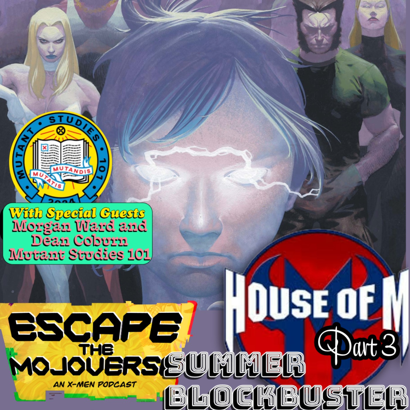 BLOCKBUSTER SUMMER: House of M Part 3 with Mutant Studies 101 episode artwork