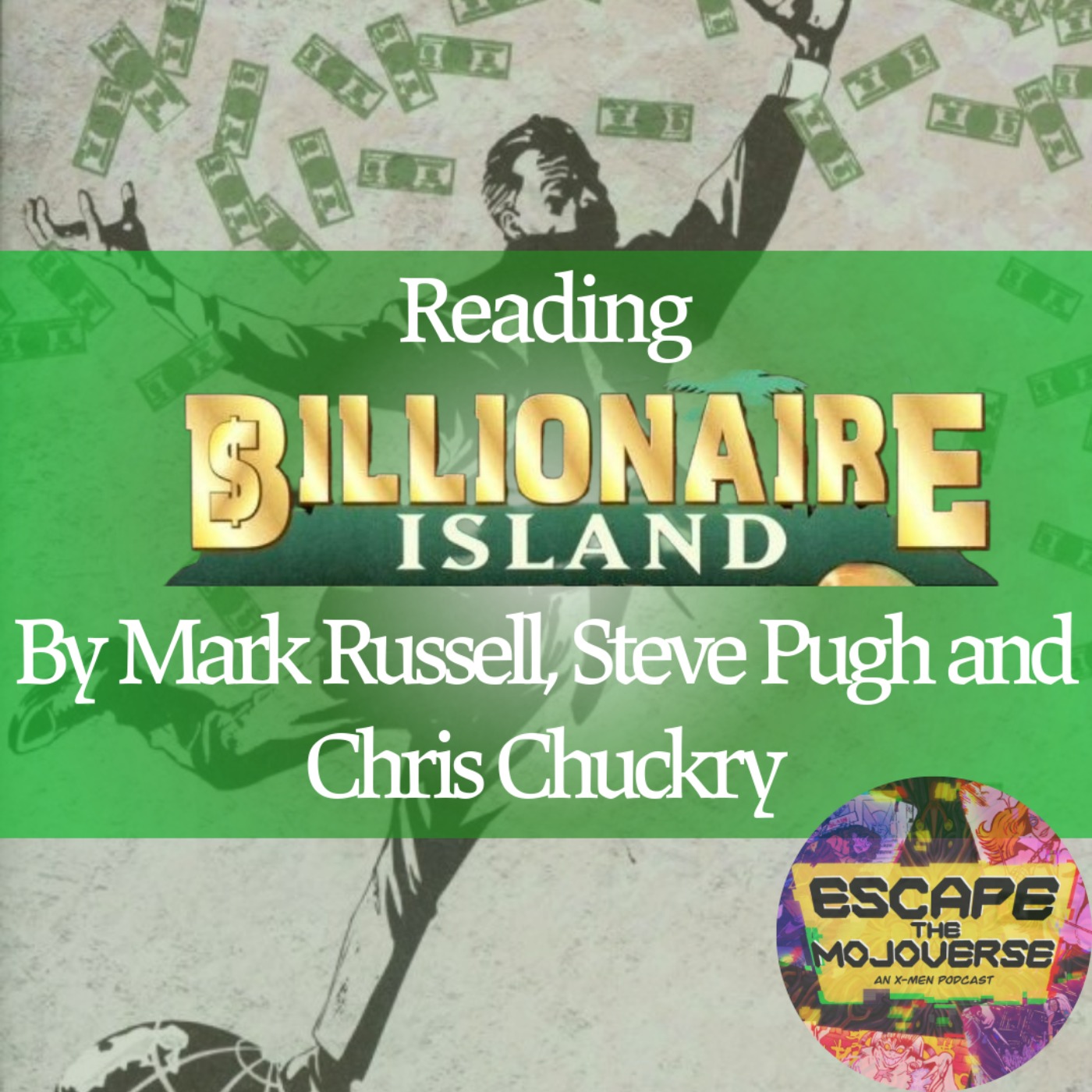Episode 142: Billionaire Island by Mark Russell and Steve Pugh episode artwork