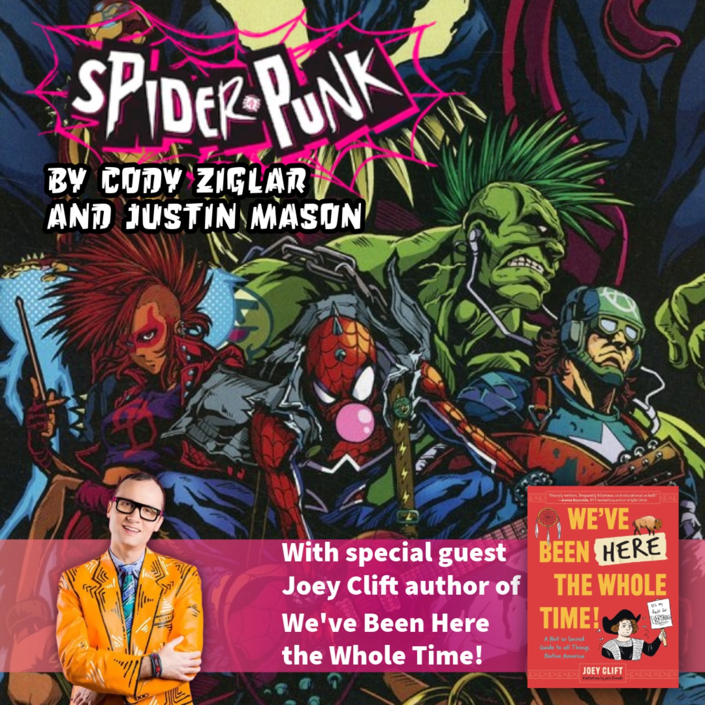 Episode 159: Spider-Punk by Cody Ziglar and Justin Mason w/ Joey Clift episode artwork