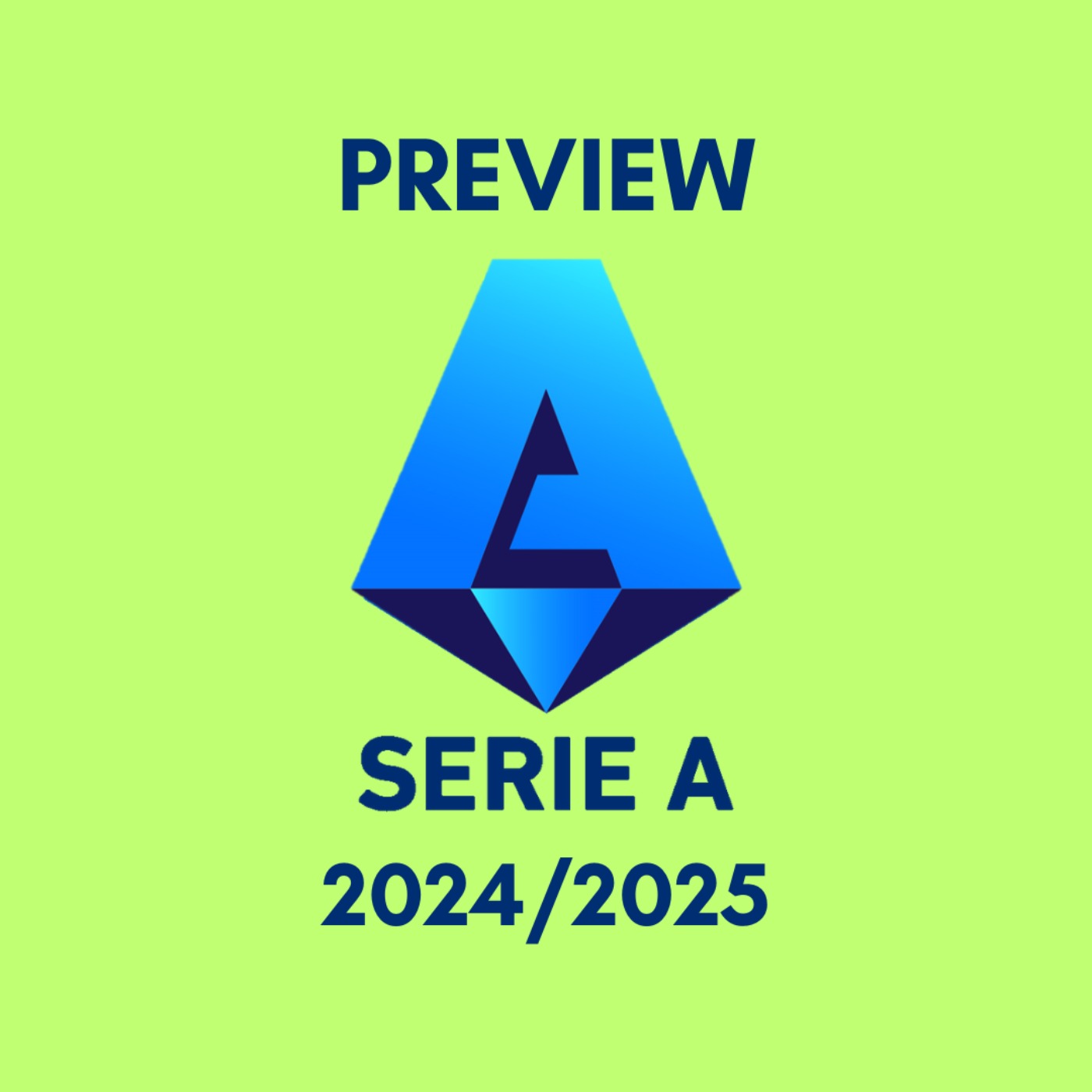 Preview Serie A 2024/2025 episode artwork