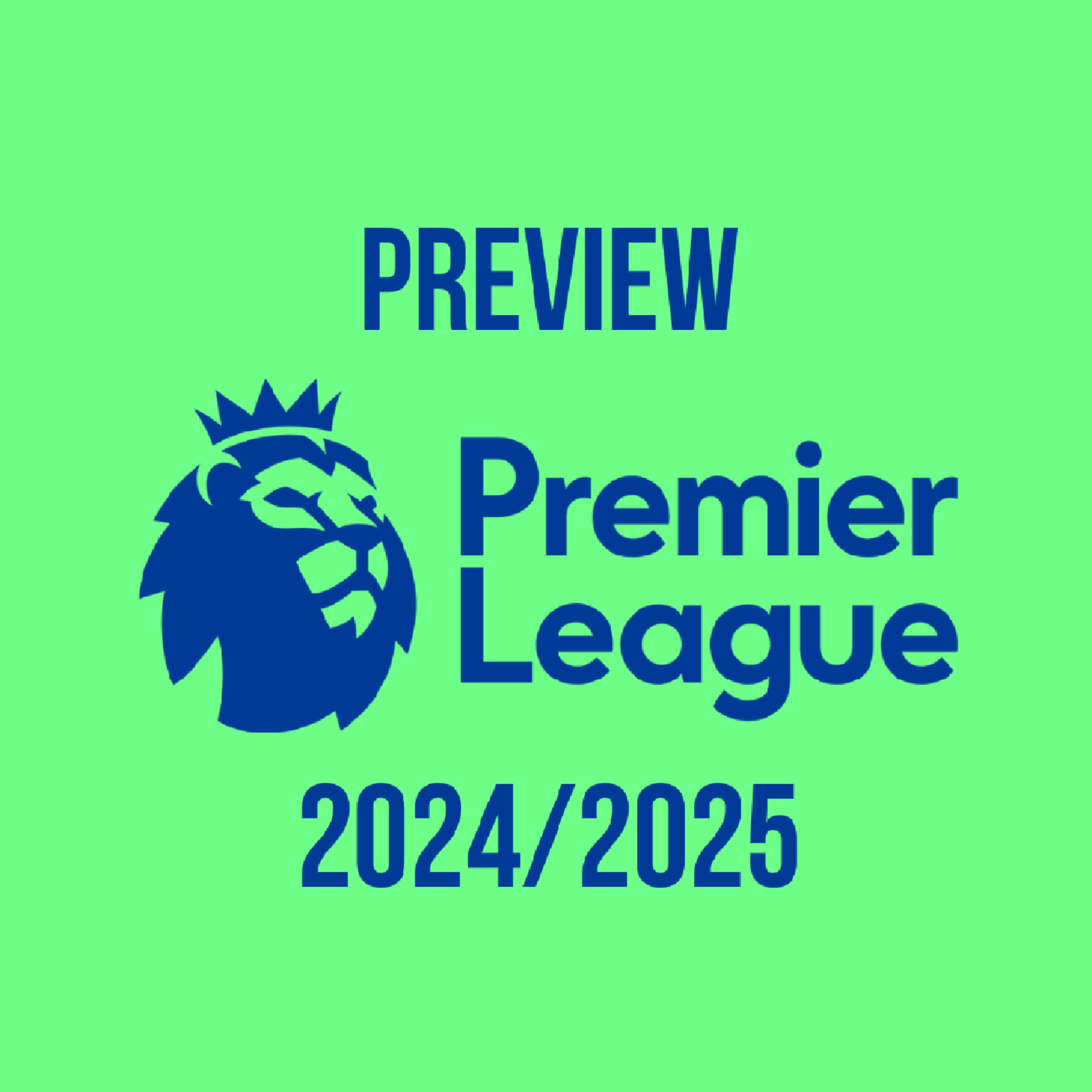 Preview Premier League 2024/2025 episode artwork