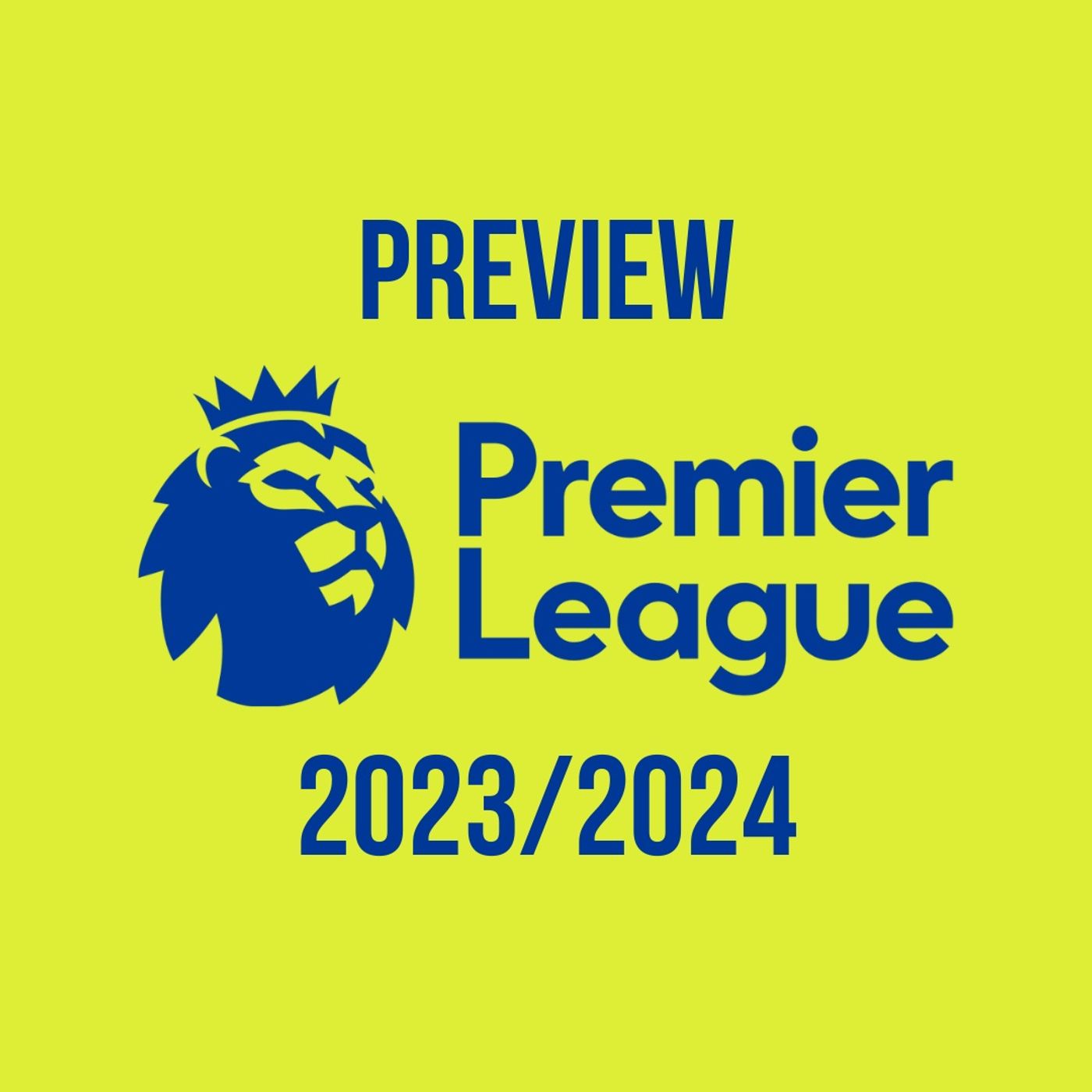Preview Premier League 2023-2024 episode artwork