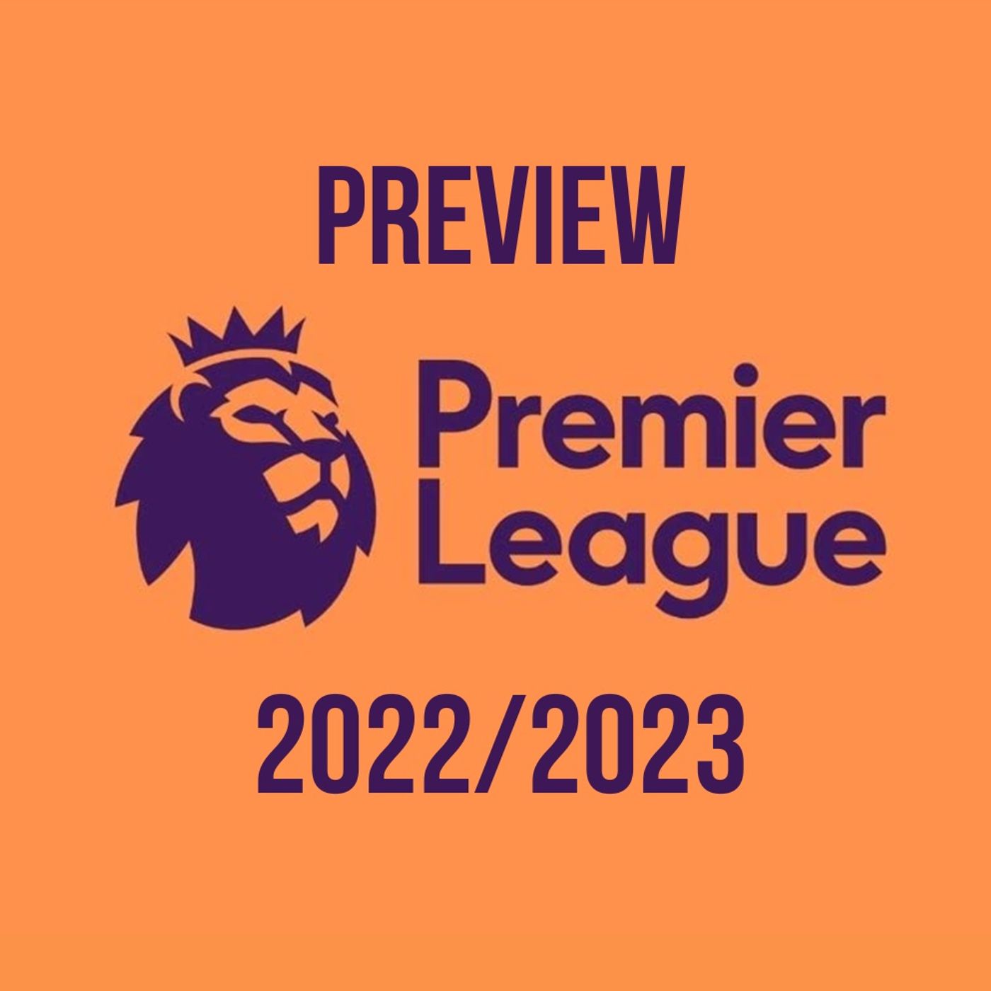 Preview Premier League 2022/2023 episode artwork