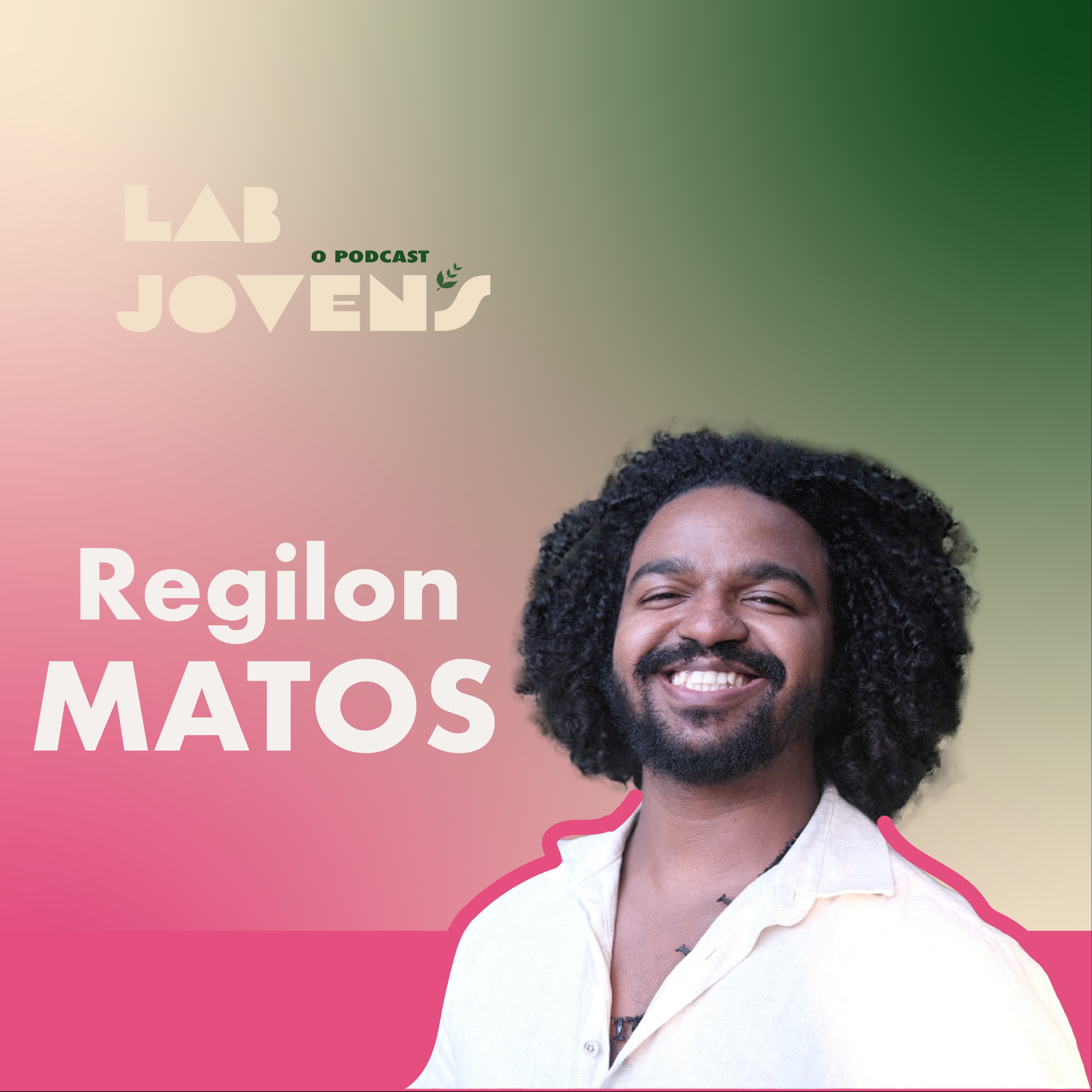#2  | Regilon Matos « A natureza, ela, cura » episode artwork
