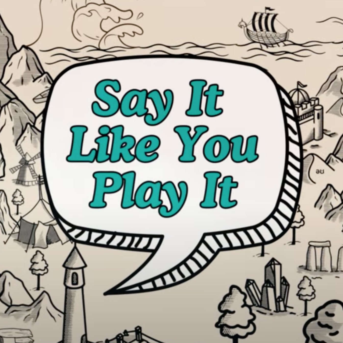 Say It Like You Play It