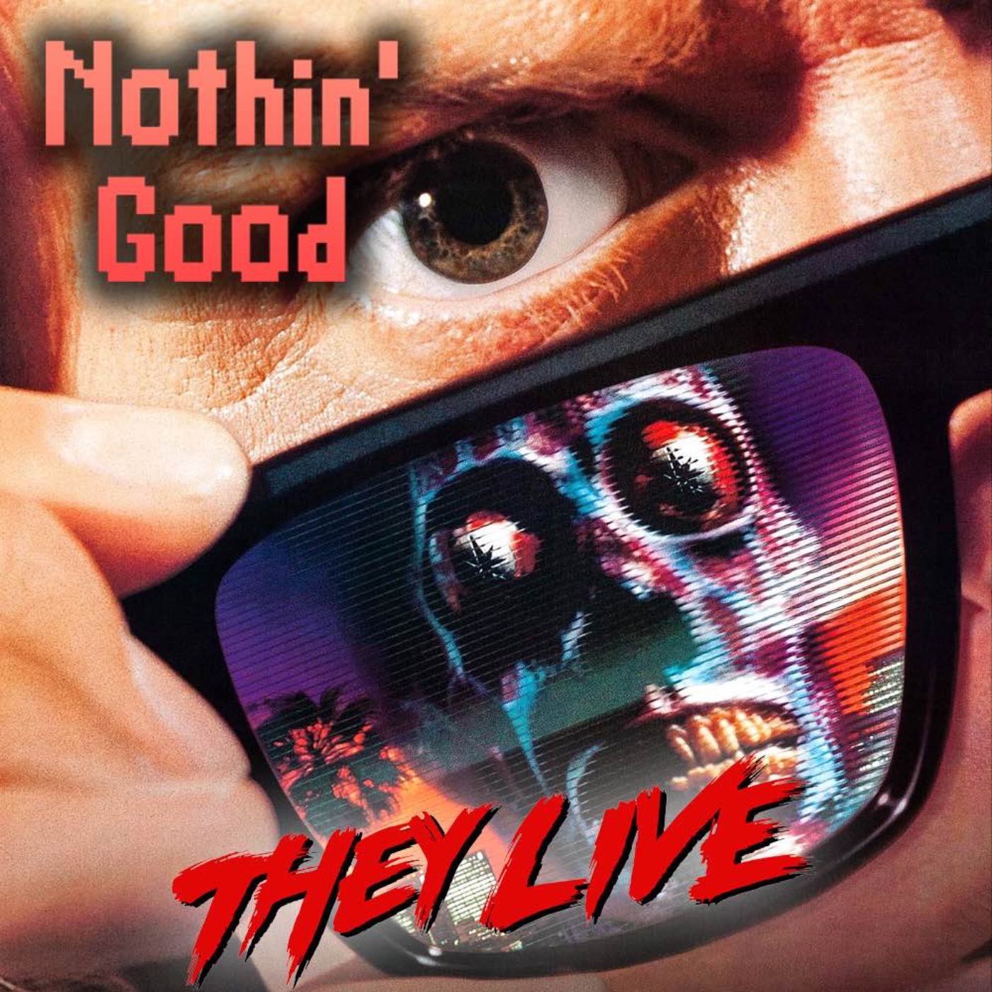 Episode 95: They Live