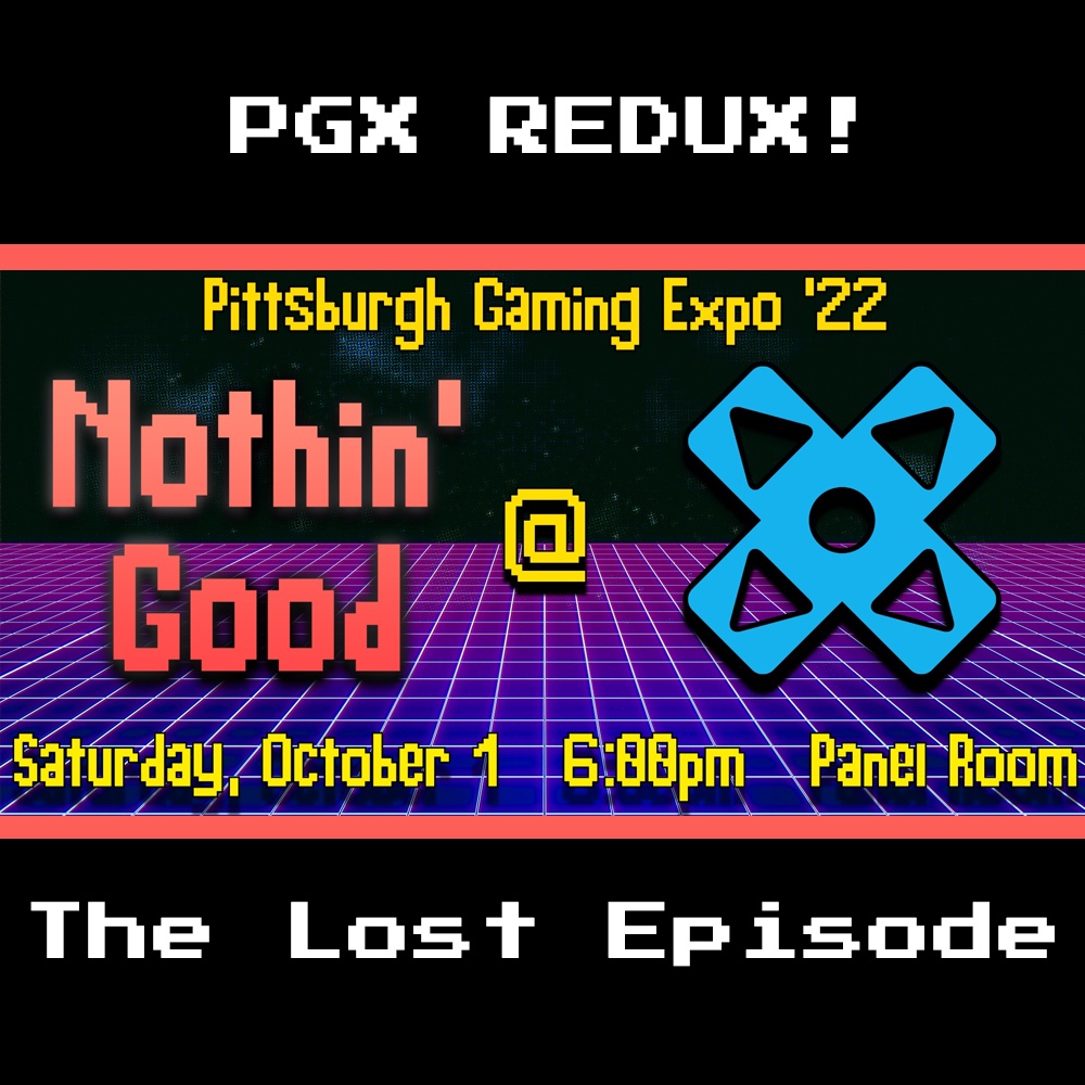 Episode 70: PGX Redux - The Lost Episode