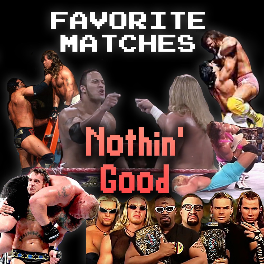 Episode 65: Favorite Wrestling Matches