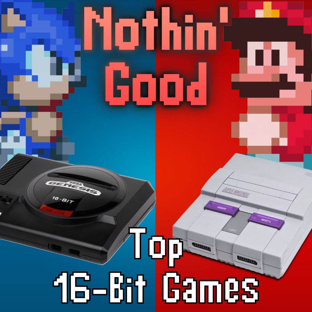 Episode 47: Top 16-Bit Games
