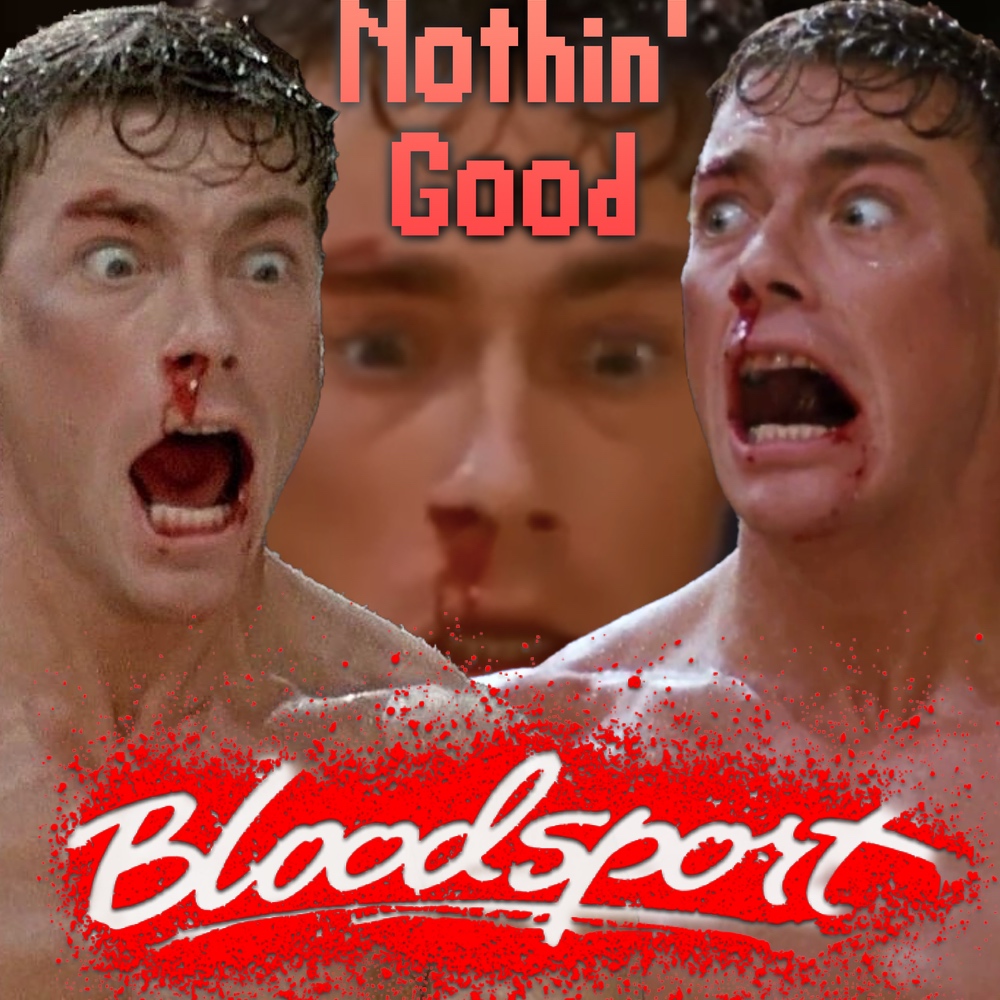 Episode 45: Bloodsport