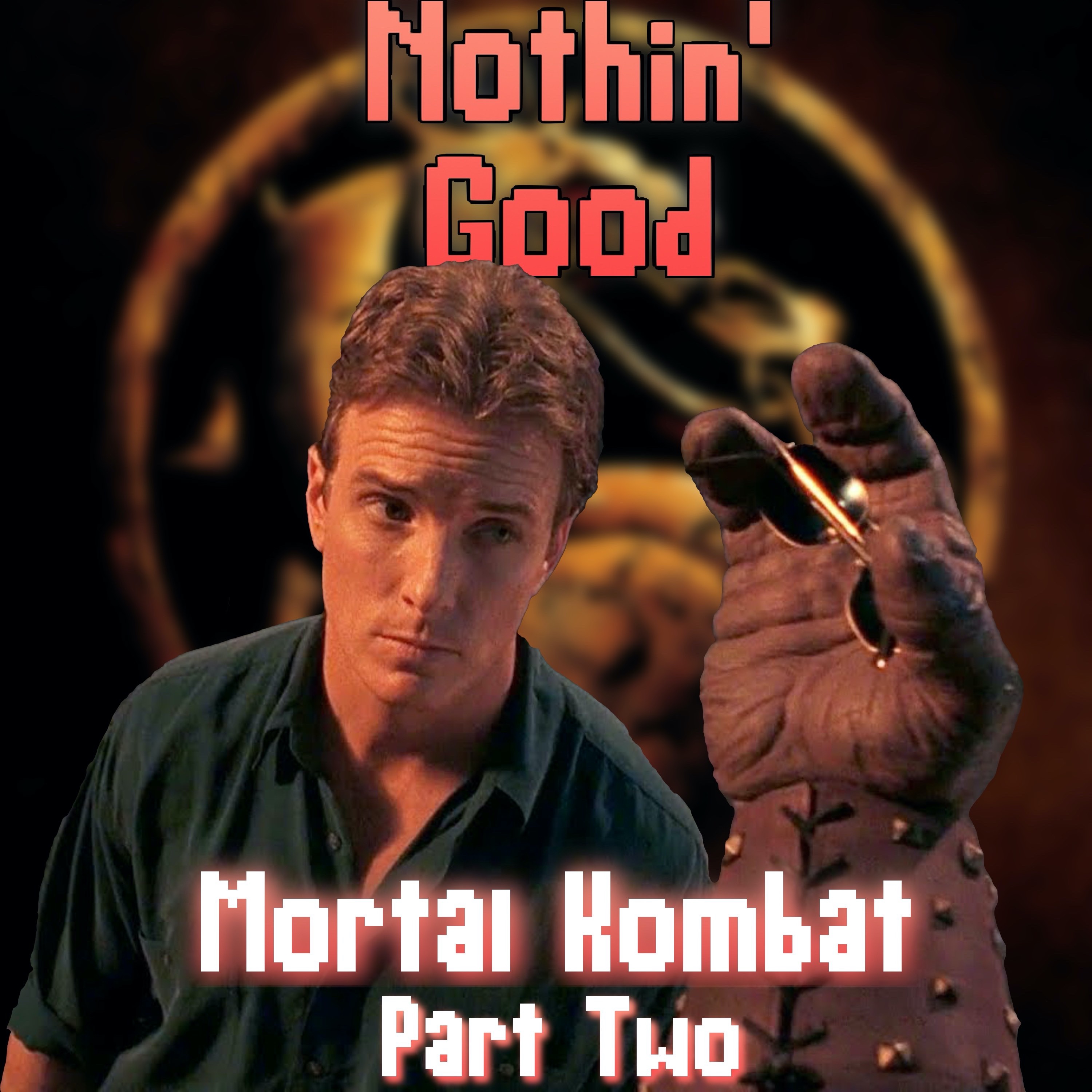 Episode 20: Mortal Kombat (1995) - Part 2