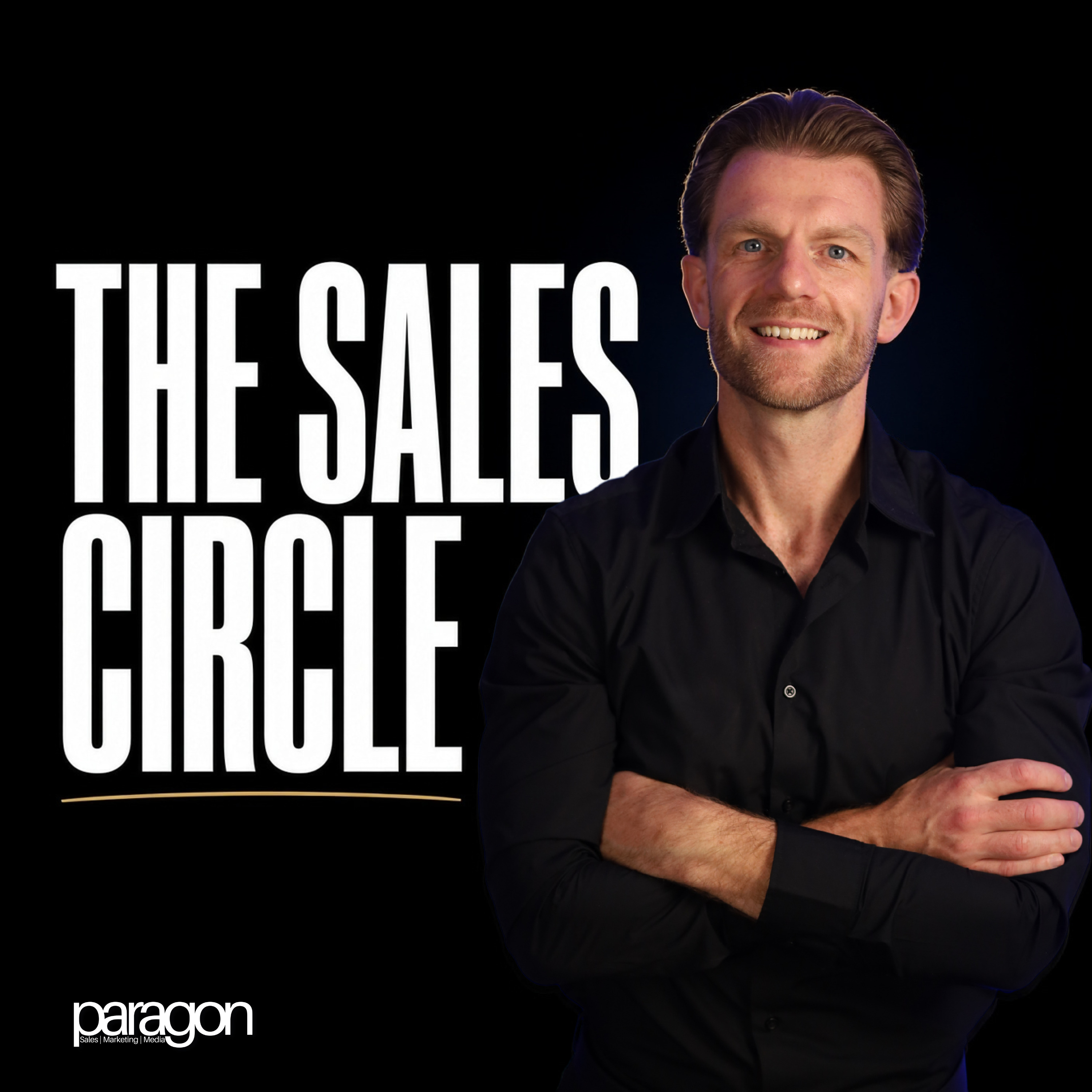 The Sales Circle | With Rob Spence