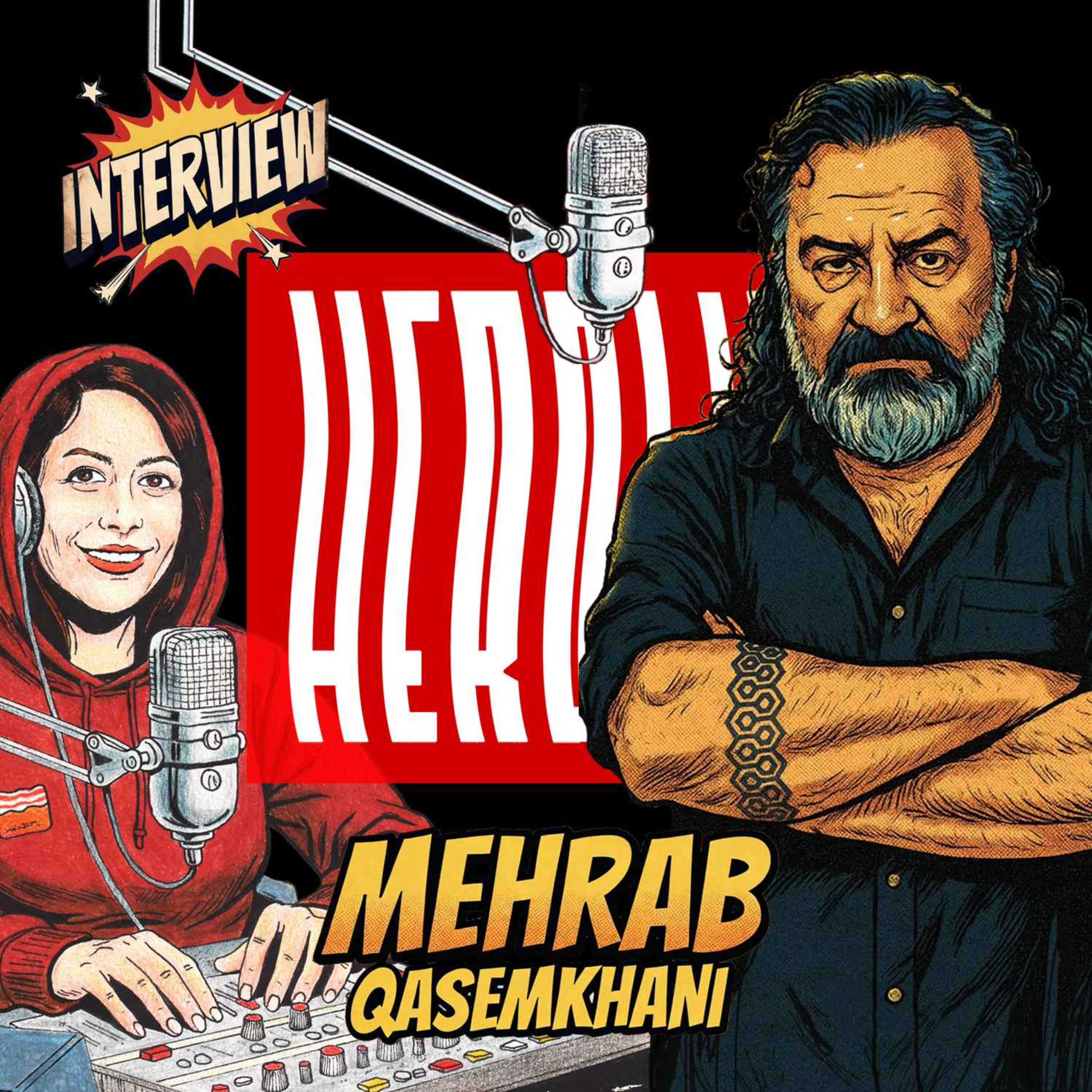 Herolic– E39 – گفتگو با مهراب قاسمخانی