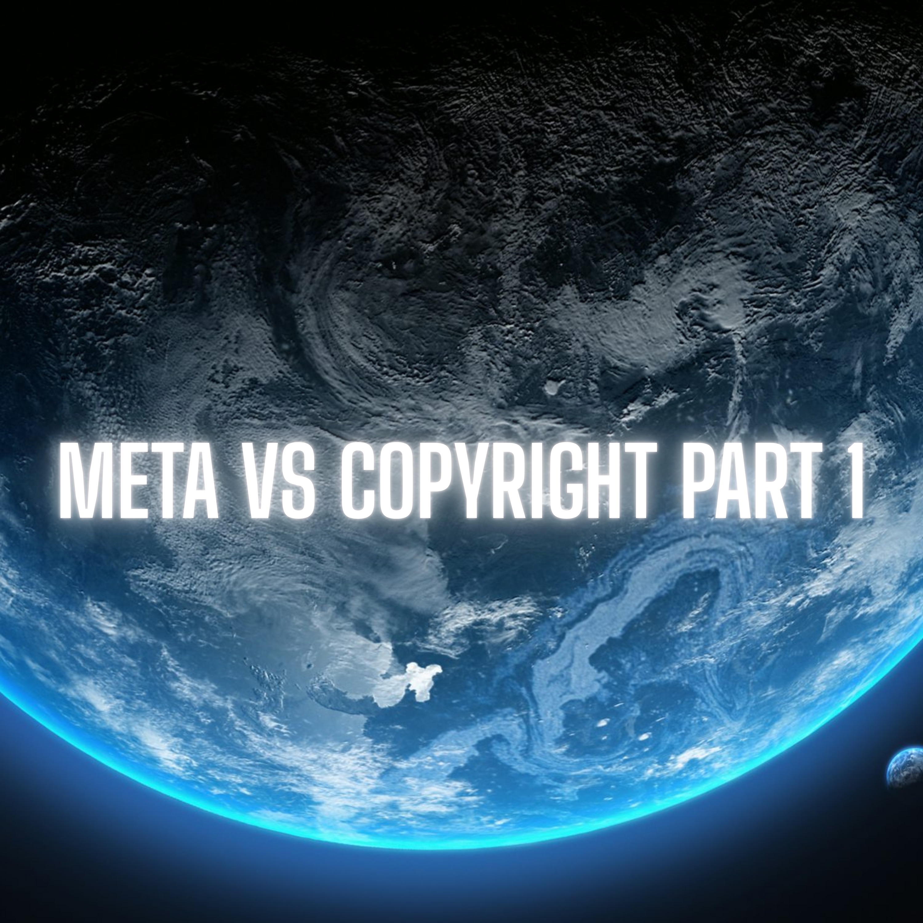 META VS COPYRIGHT PART 1 episode artwork