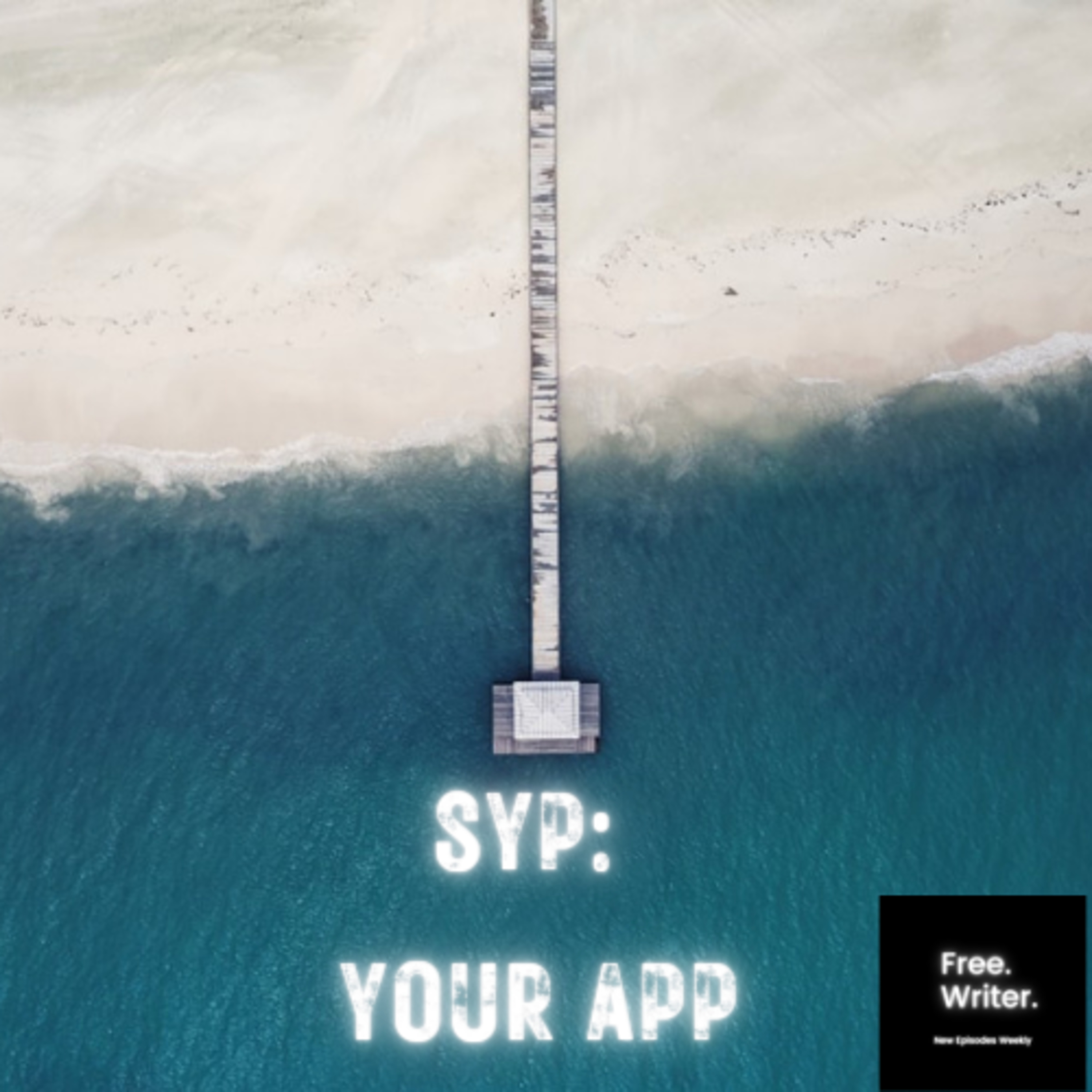 cover of episode SYP: YOUR APP