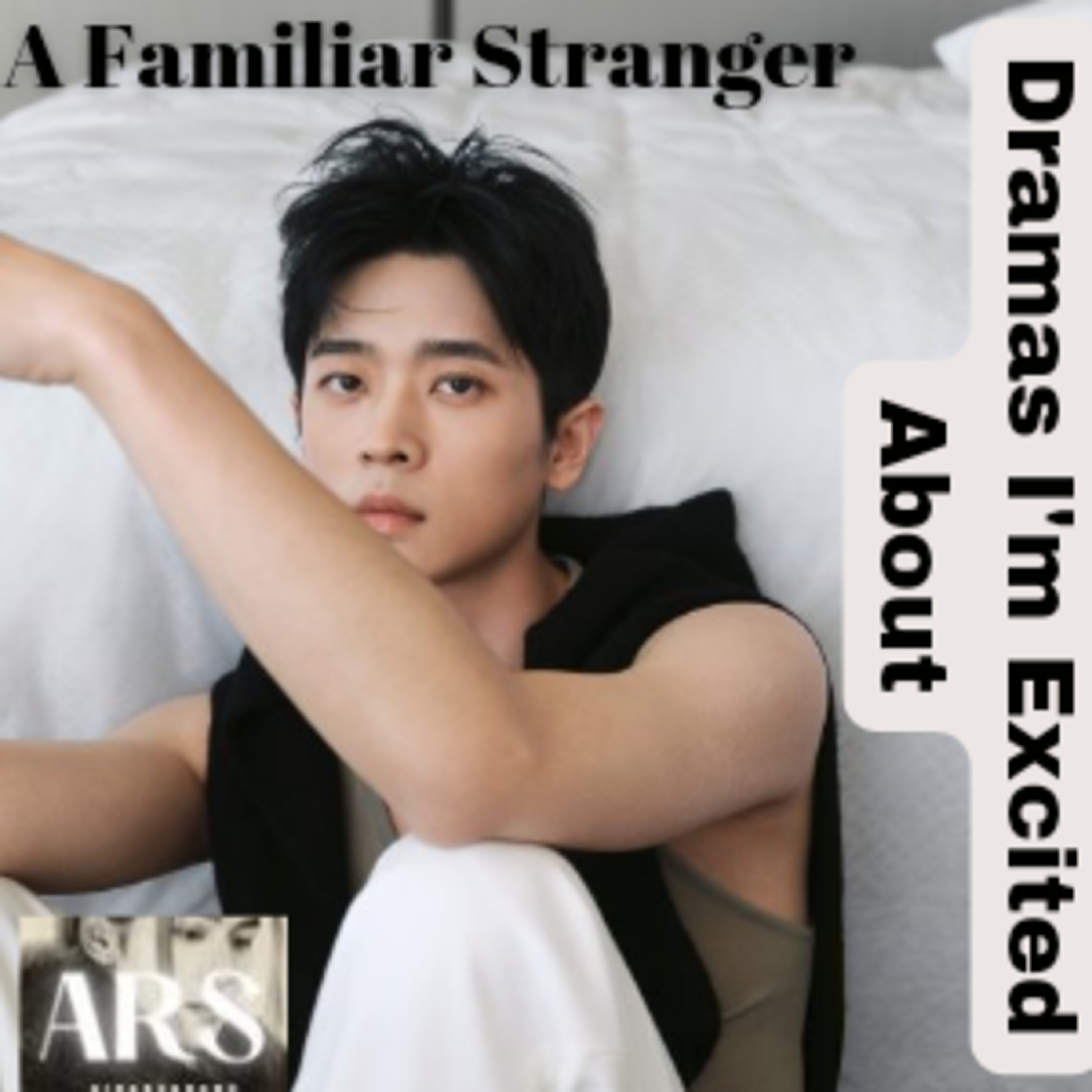 DRAMAS I'M EXCITED ABOUT: 🔥A FAMILIAR STRANGER🔥 episode artwork