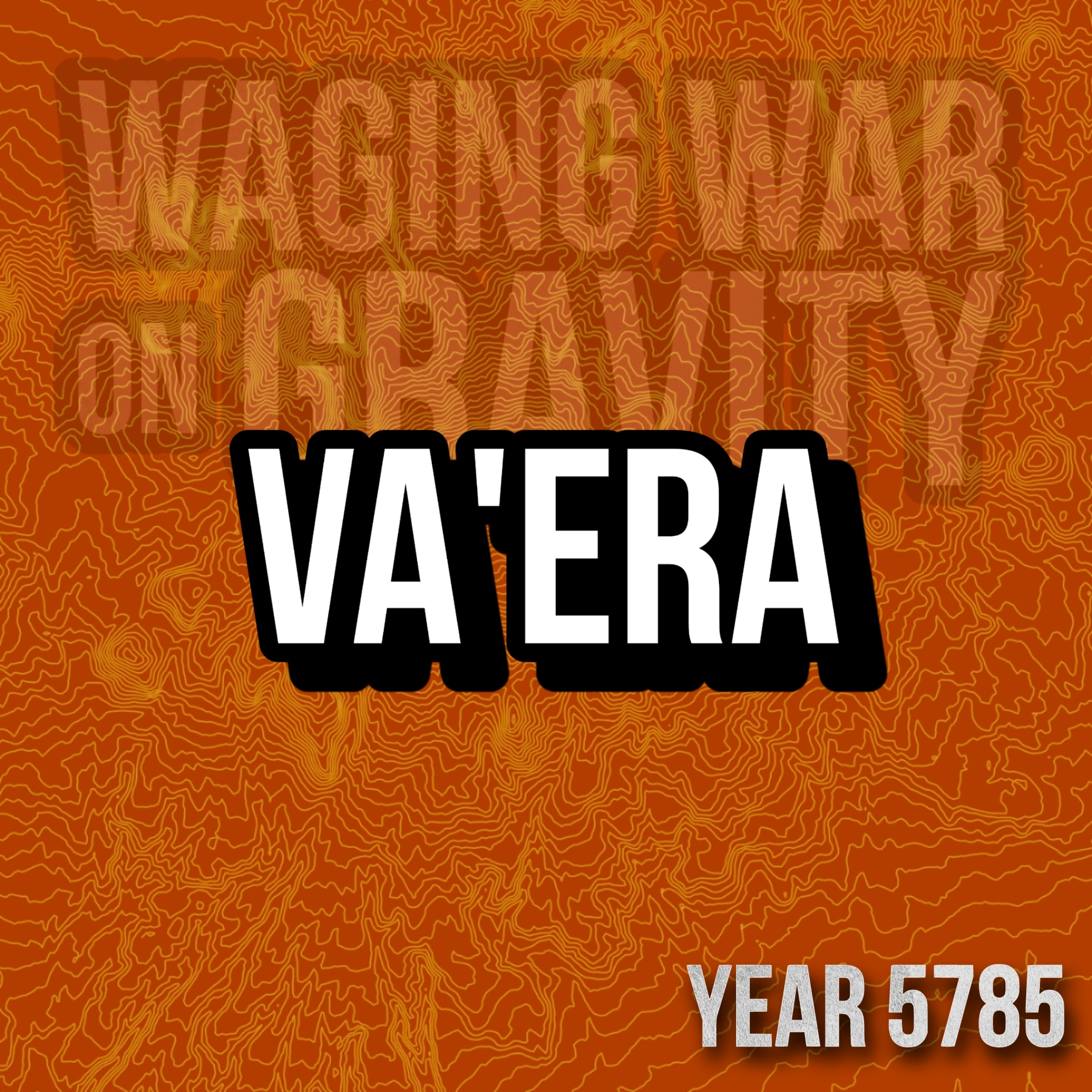 Va'era: 5785