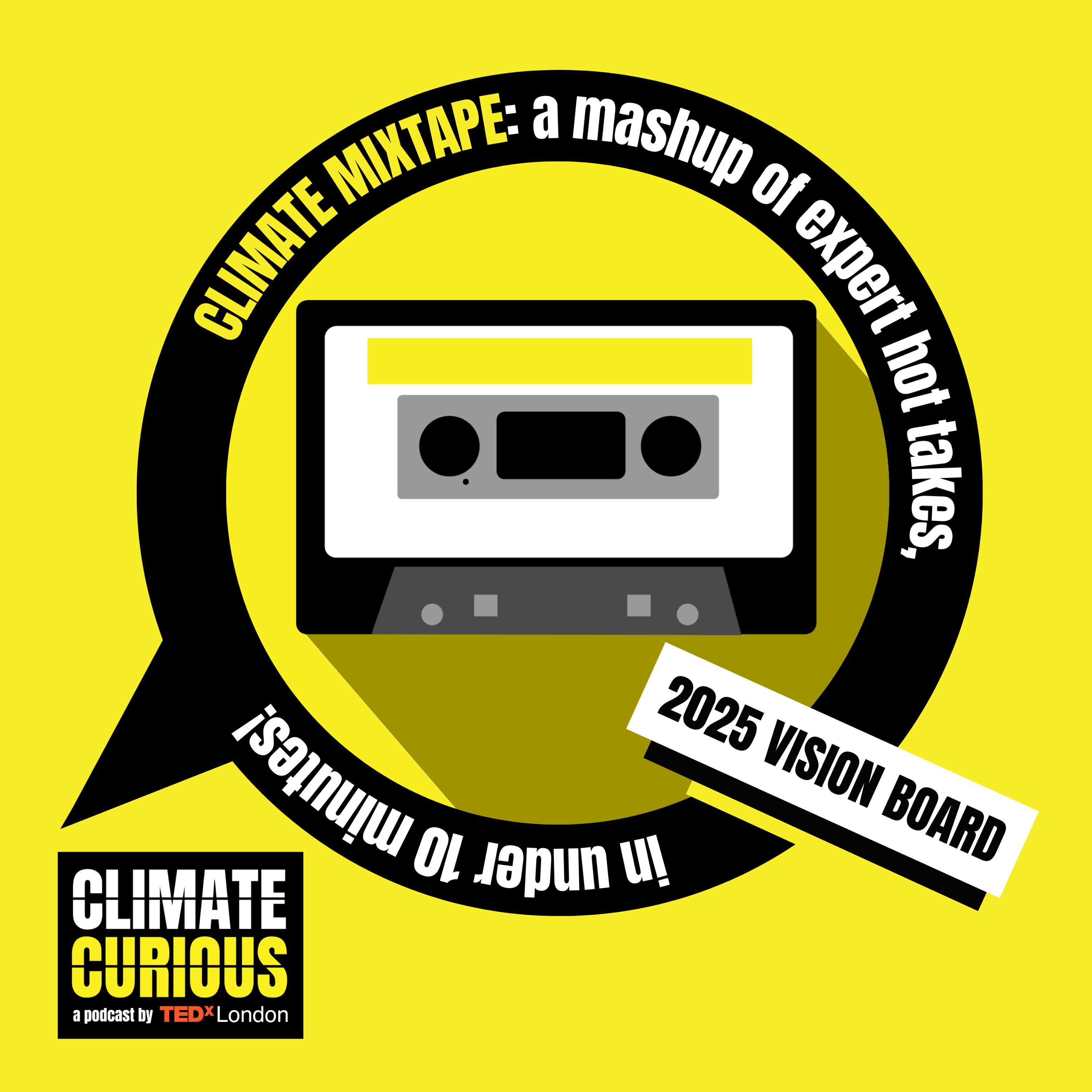 Climate Mixtape: 2025 vision board