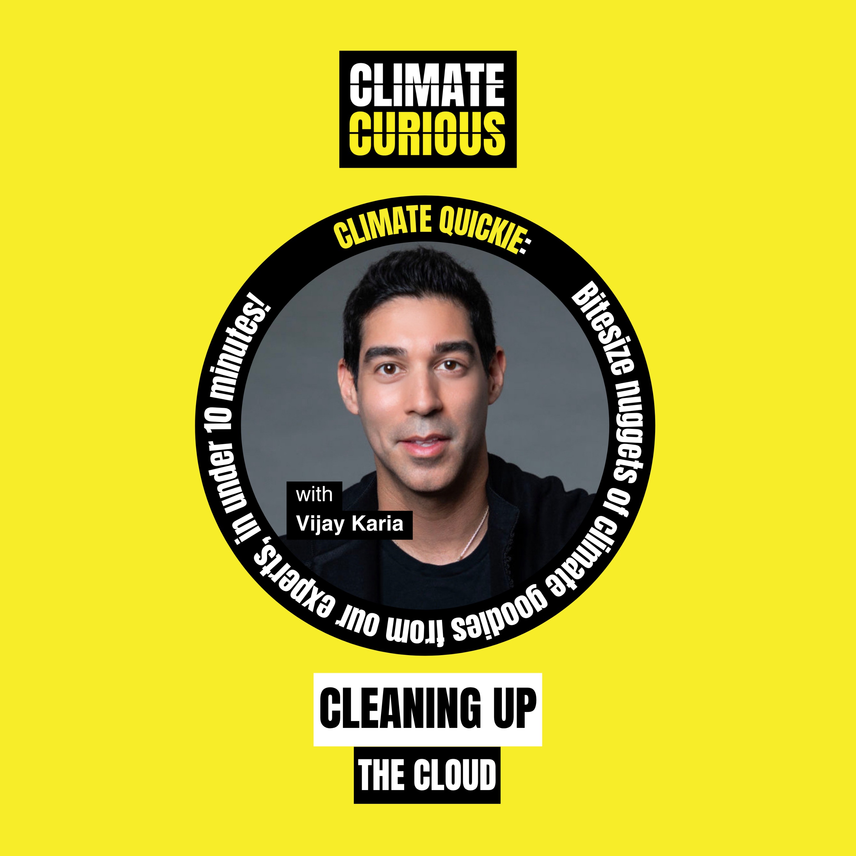 Cleaning up the cloud, with Vijay Karia