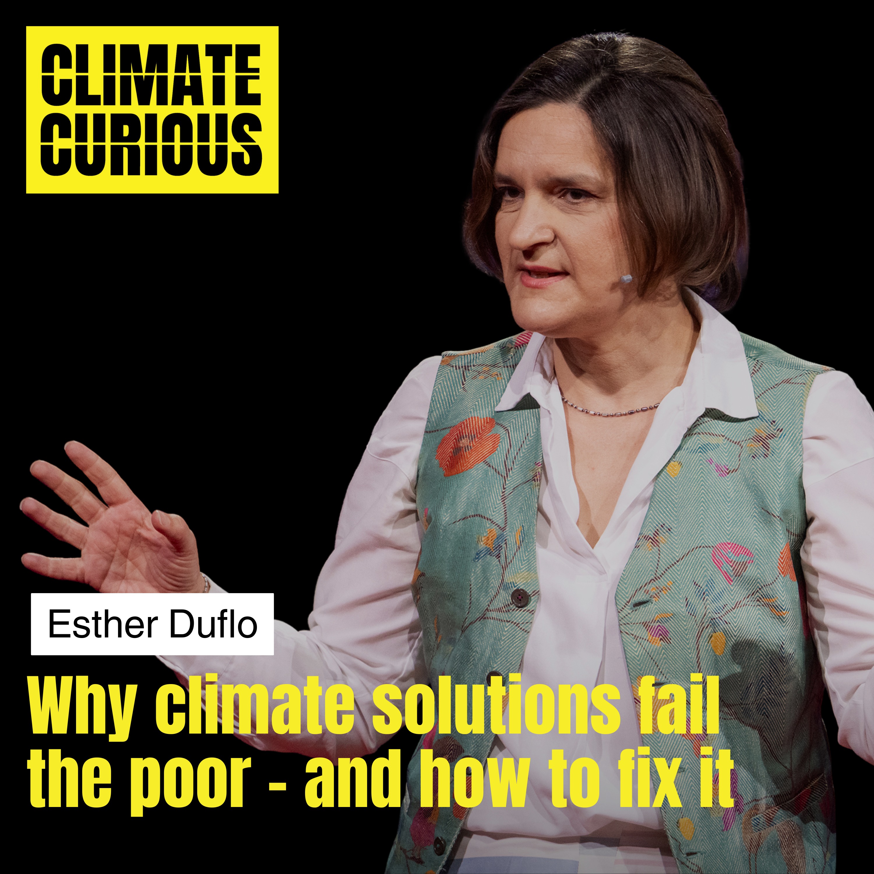 Why climate solutions fail the poor – and how to fix it, with Nobel Prize-winning economist Esther Duflo