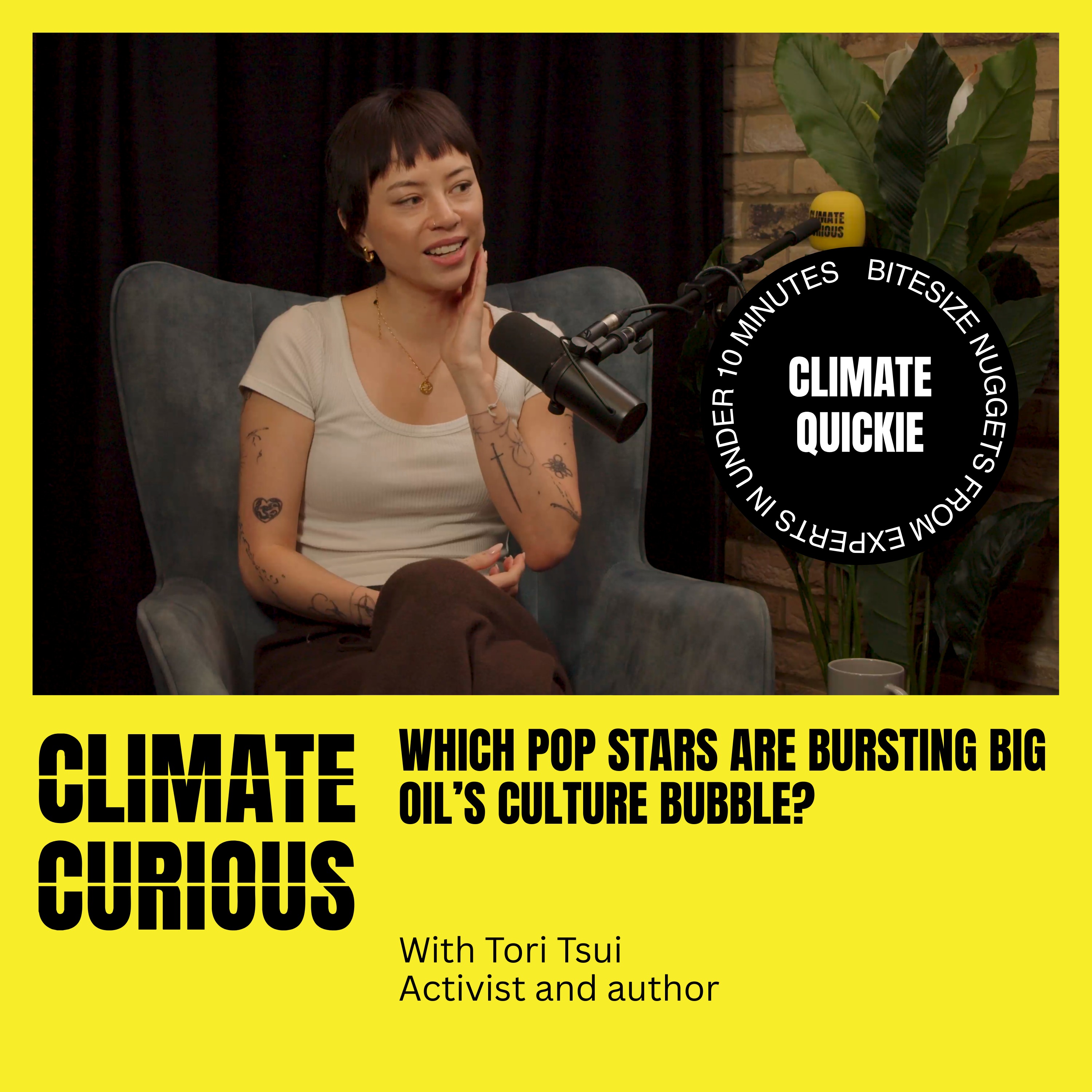 Which pop stars are bursting Big Oil’s culture bubble? With Tori Tsui