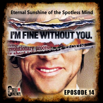 E14: Eternal Sunshine of the Spotless Mind (2004) | درخشش ابدی یک ذهن پاک