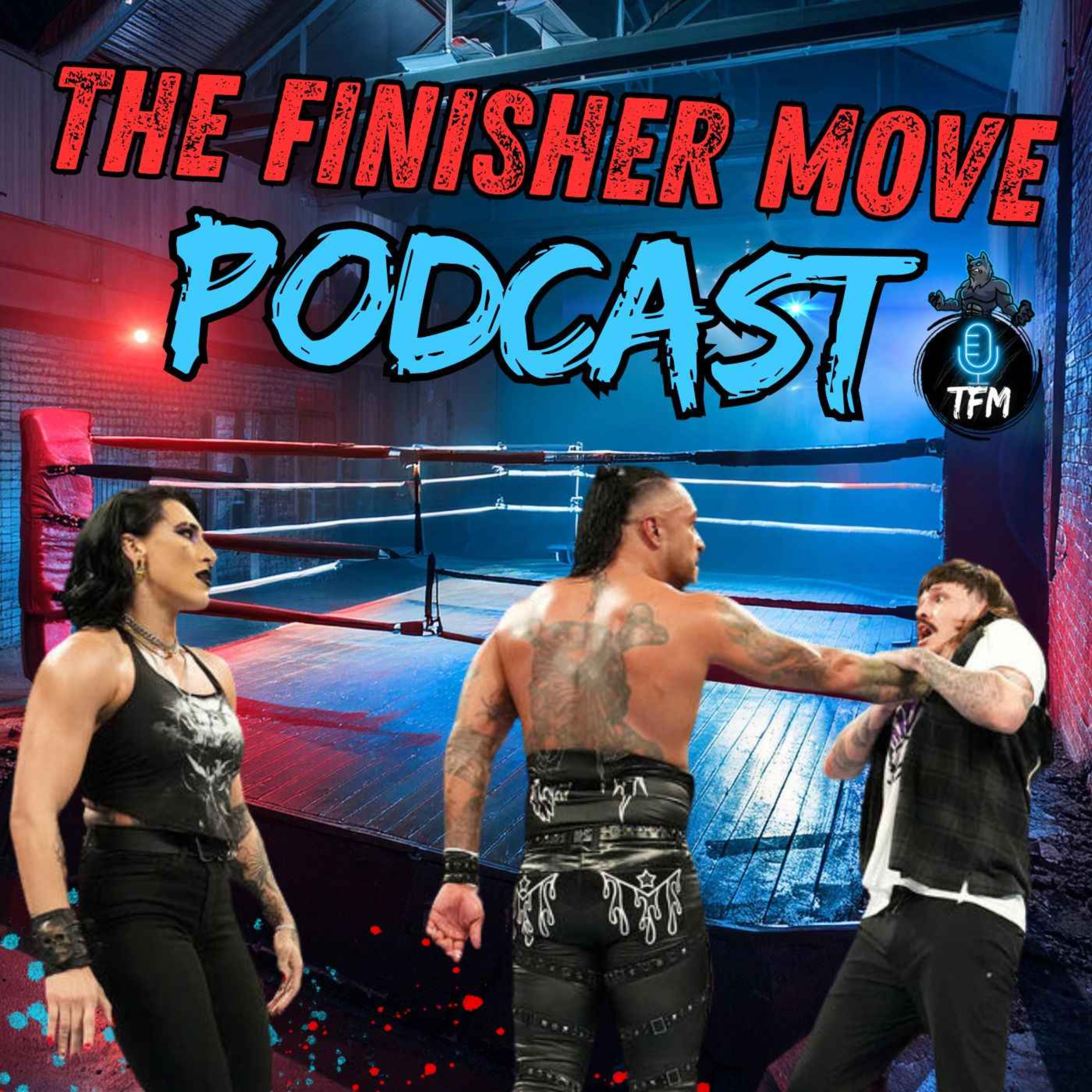 The Finisher Move Podcast