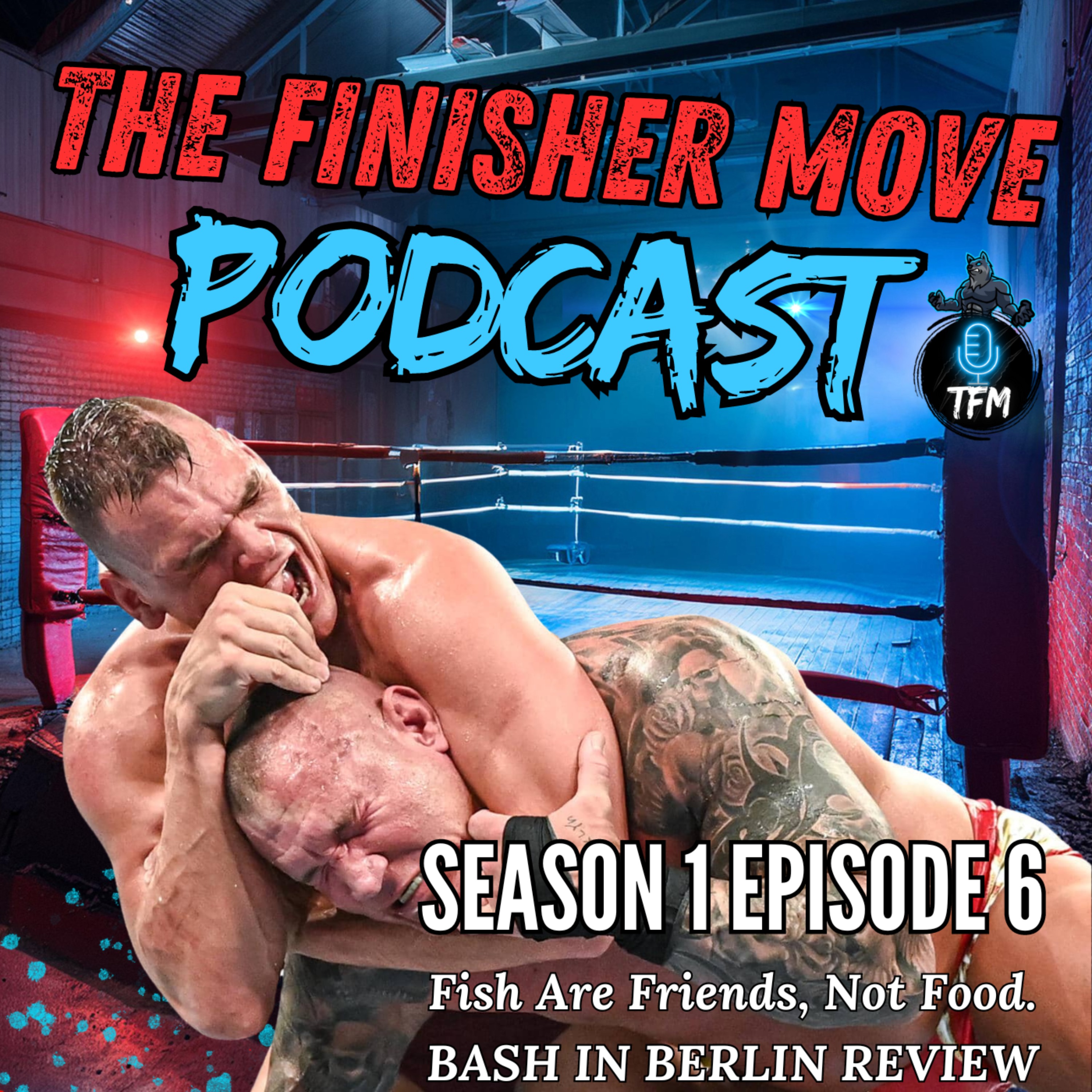 The Finisher Move Podcast