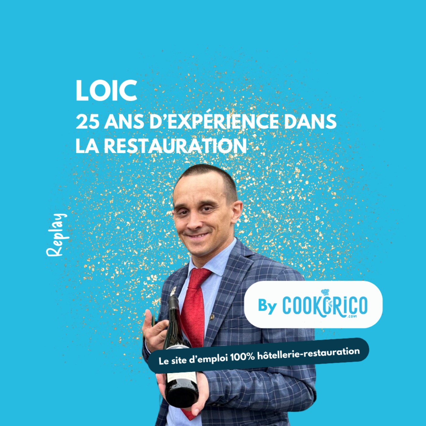 25 ans dans la restauration : les meilleures anecdotes de Loic, restaurateur