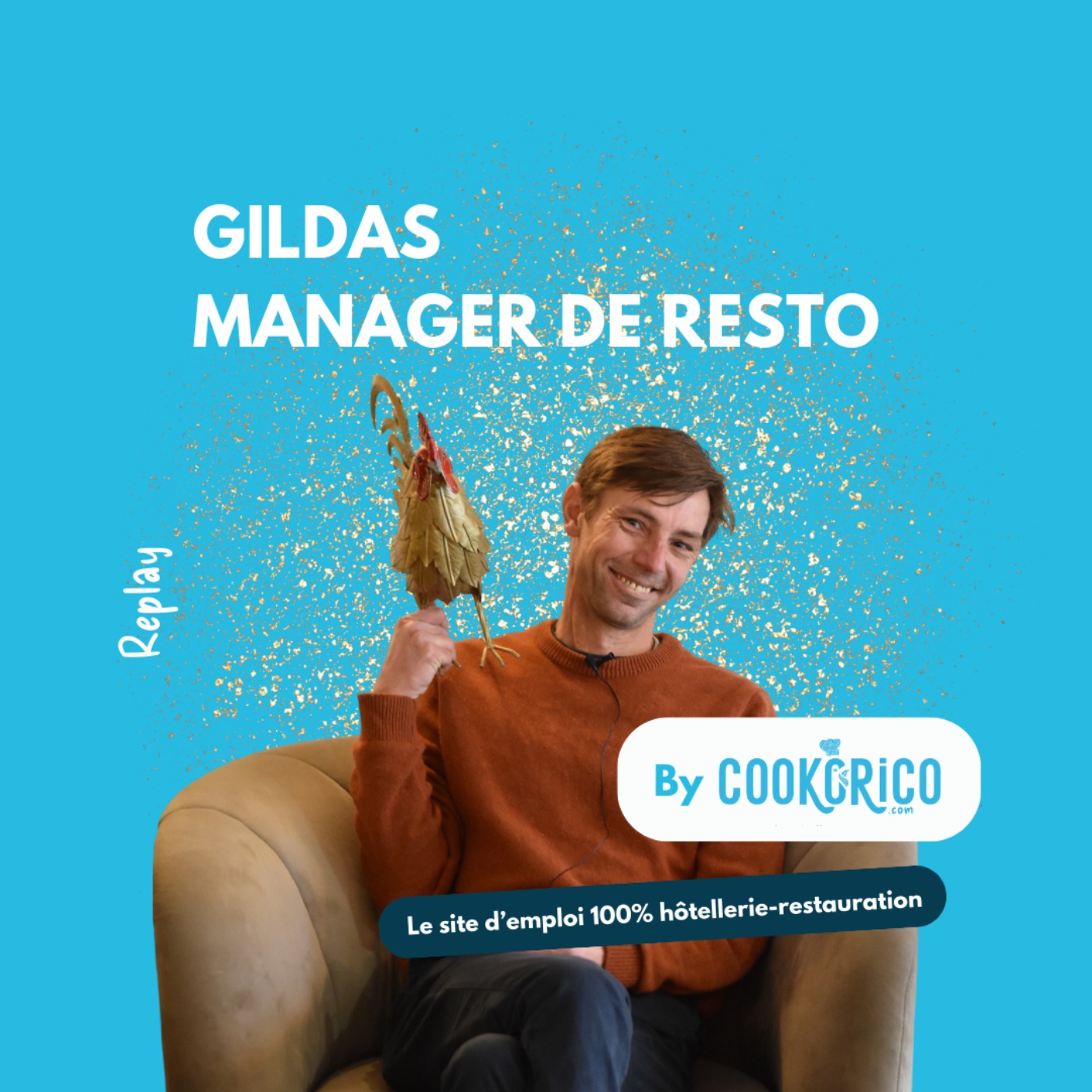 Manager dans la restauration : Gildas nous raconte sa vision